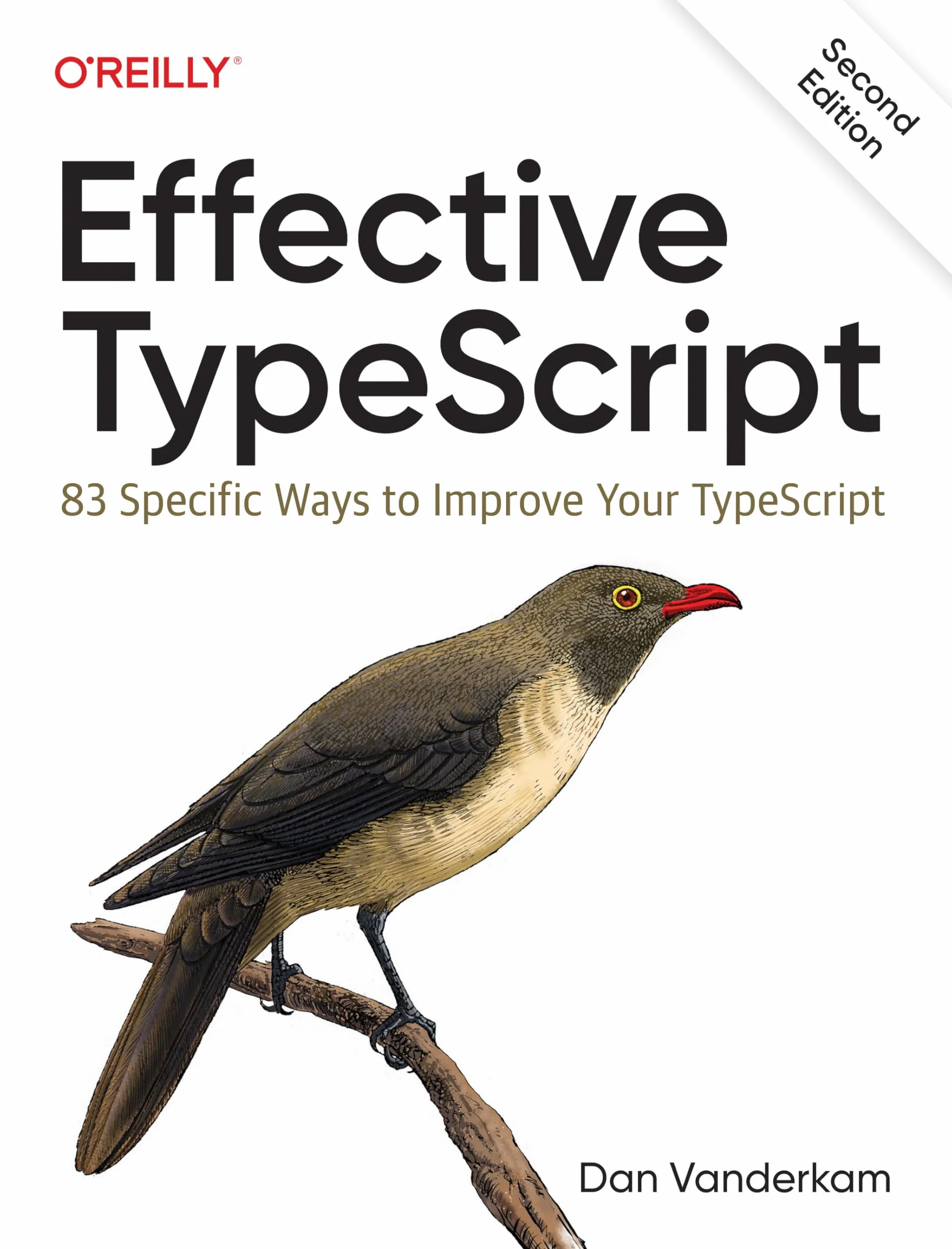 Effective Typescript: 83 Specific Ways to Improve Your Typescript