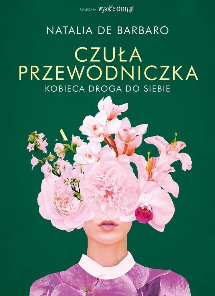 CZUŁA PRZEWODNICZKA. KOBIECA DROGA DO SIEBIE