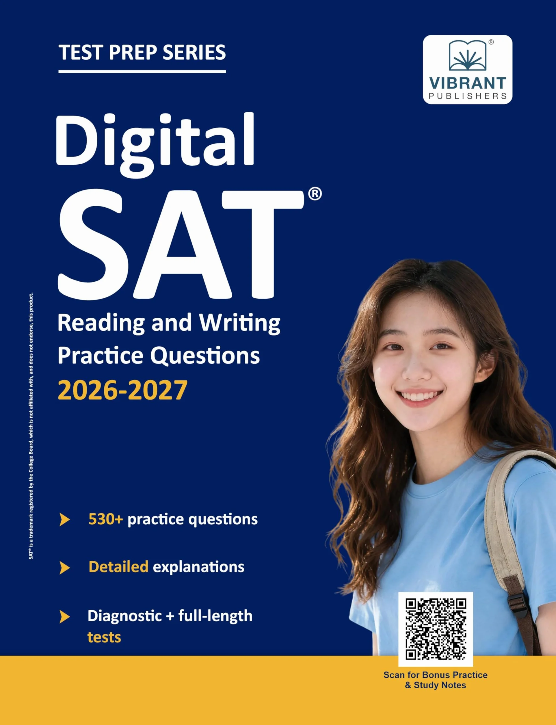 Digital SAT Reading and Writing Practice Questions: (Test Prep) | 530+ Practice Questions with Detailed Explanations & a Full-Length Sectional Test to Boost Your 2026-2027 SAT Score