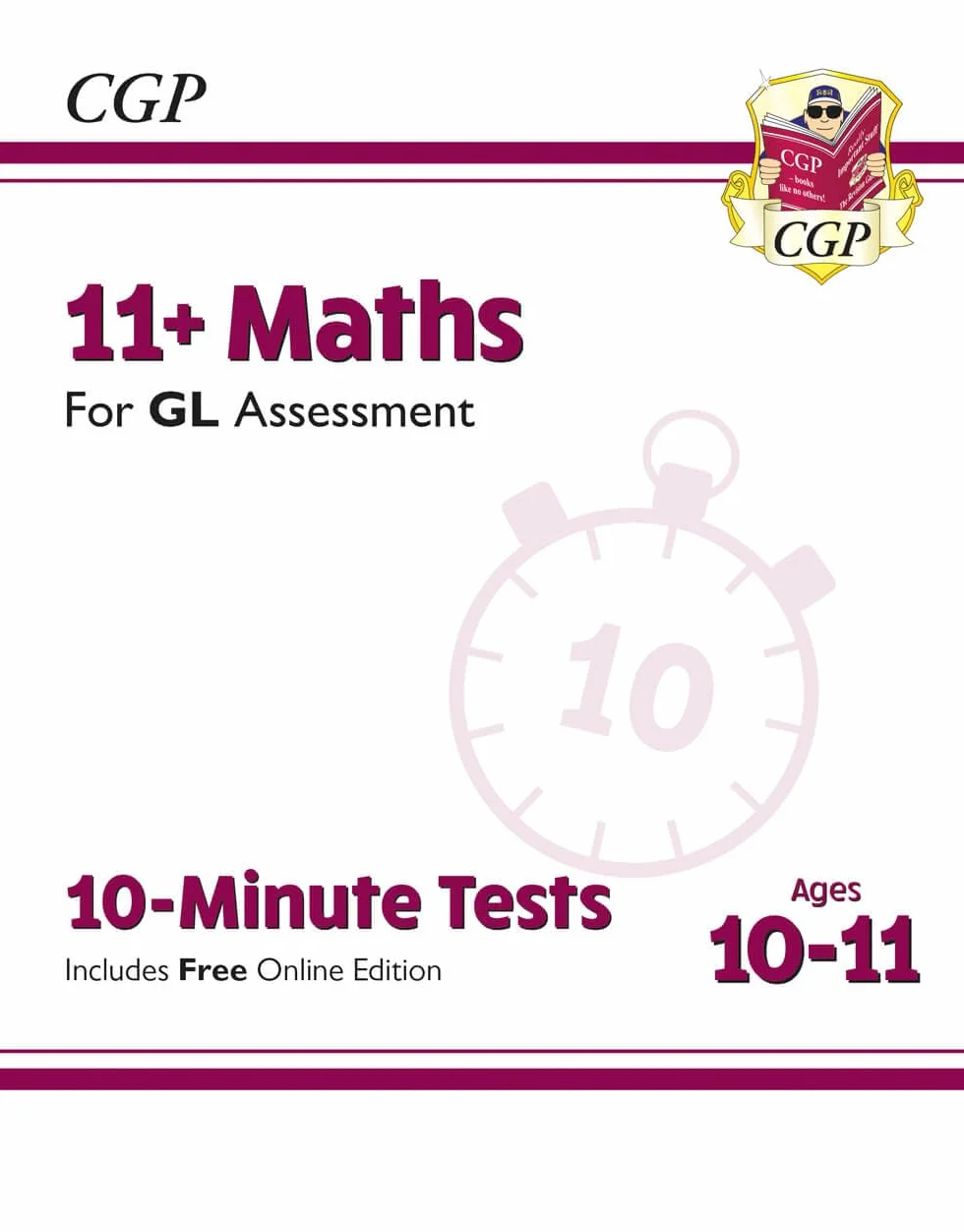 11+ GL 10-Minute Tests: Maths - Ages 10-11 Book 1 (with Online Edition)