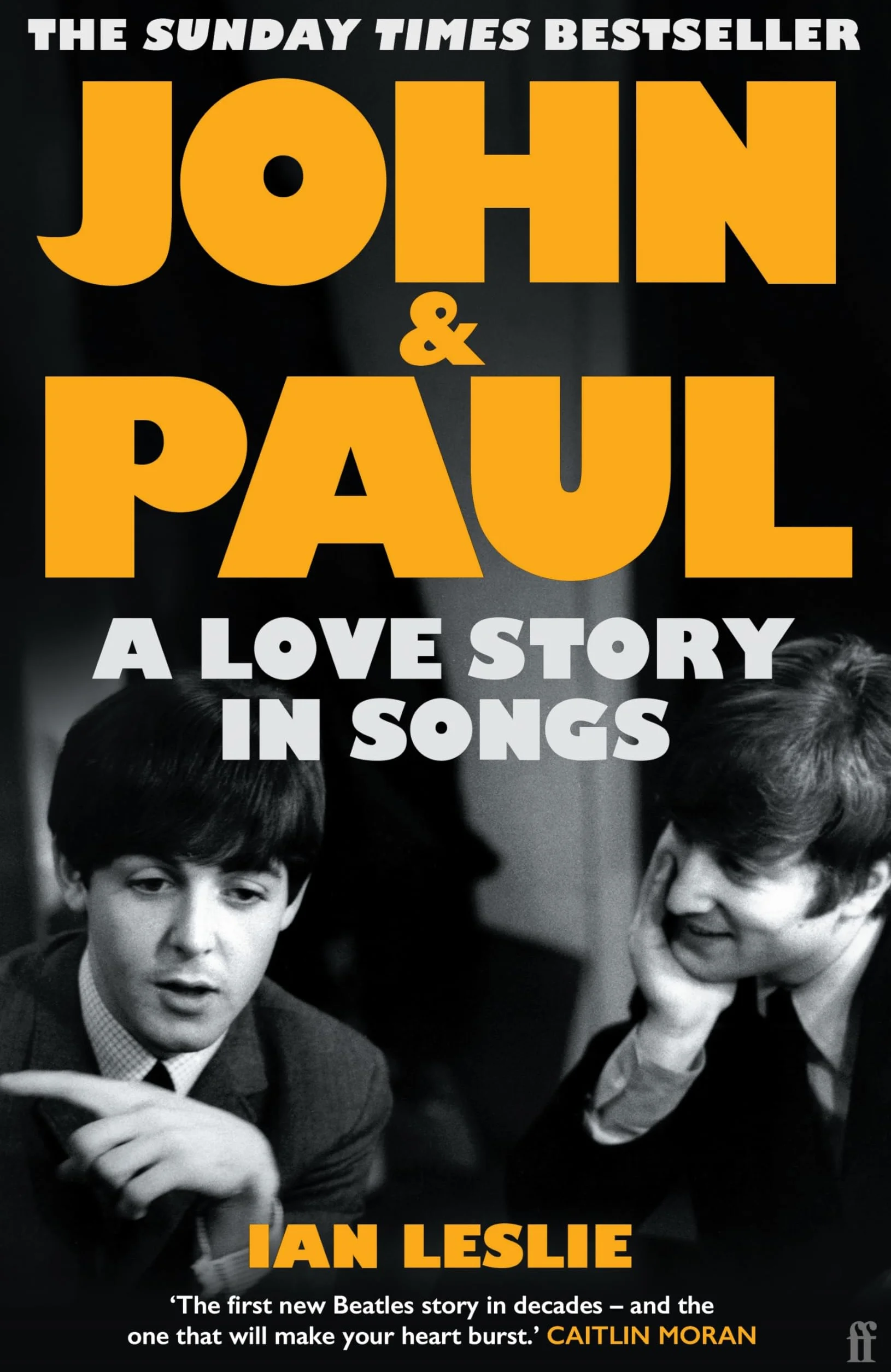 John and Paul: A Love Story in Songs – The #1 Sunday Times Bestseller