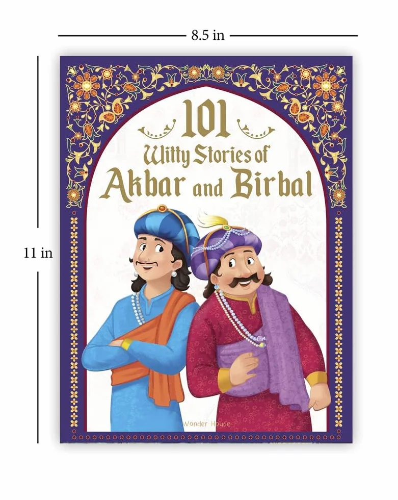 101 Witty Stories of Akbar and Birbal: Collection of Humorous Stories for Kids