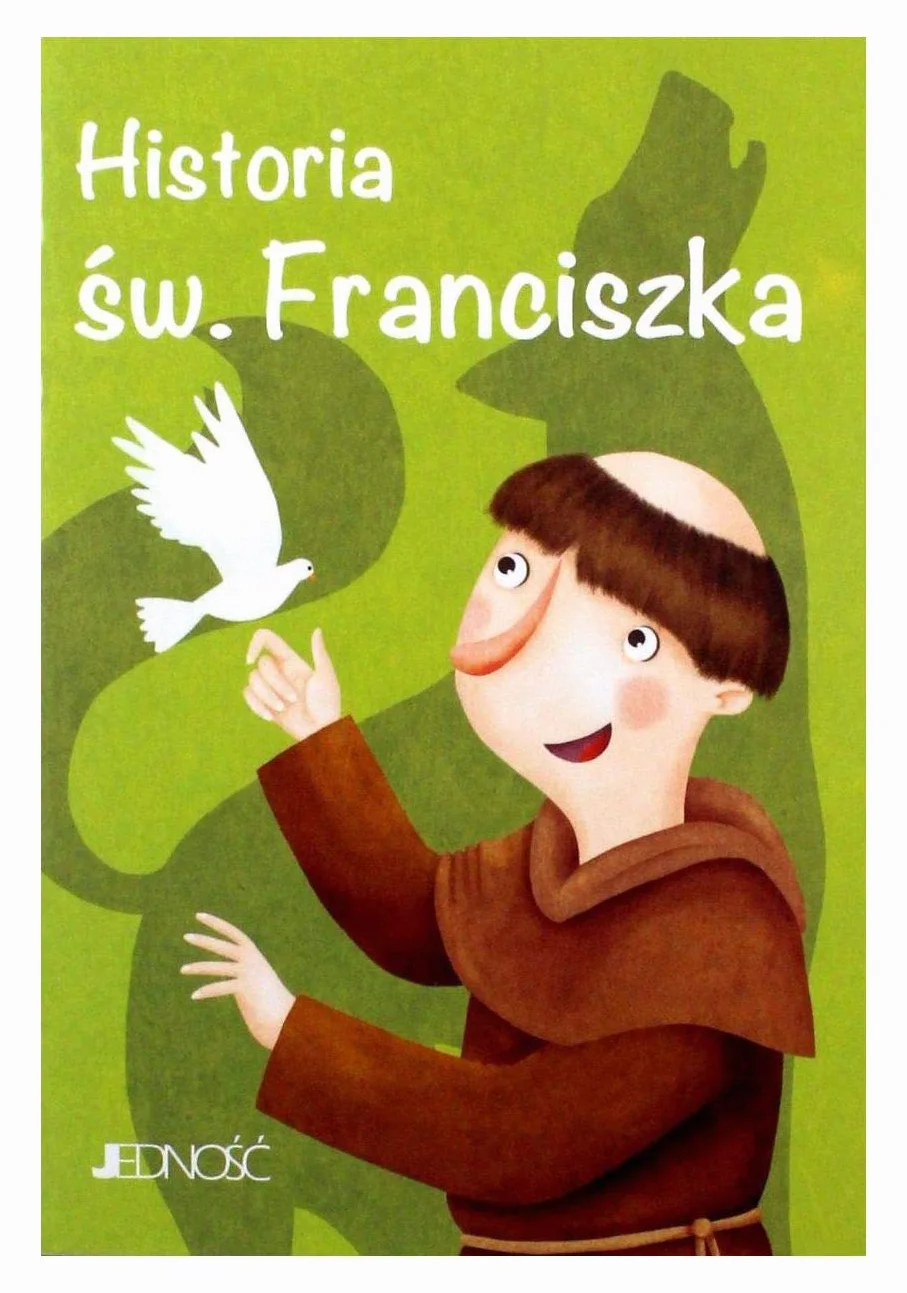 WIELCY PRZYJACIELE JEZUSA HISTORIA ŚW. FRANCISZKA