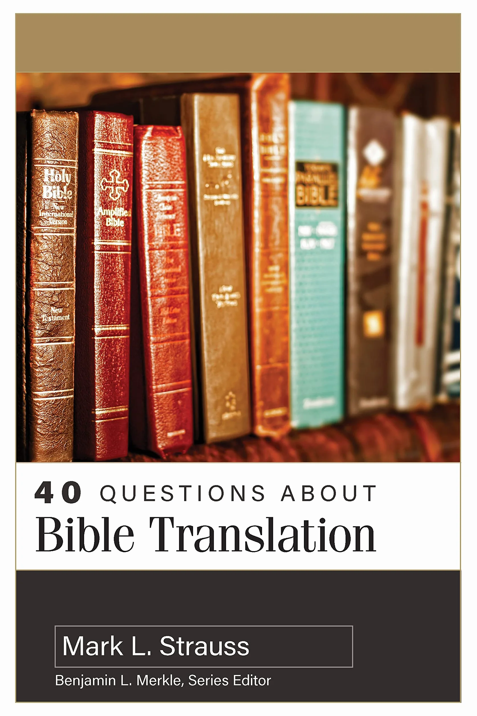 40 Questions about Bible Translation