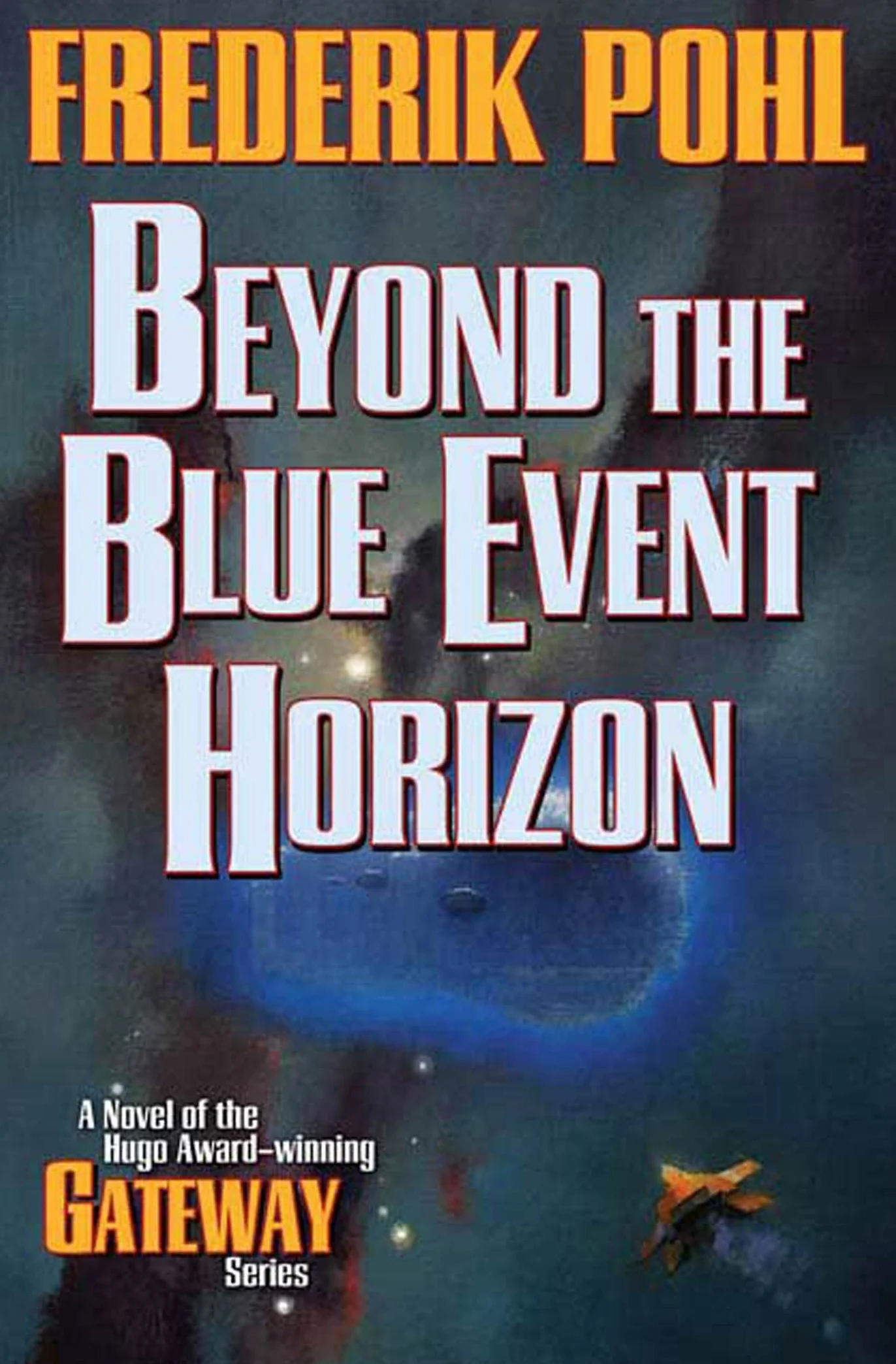 Beyond the Blue Event Horizon