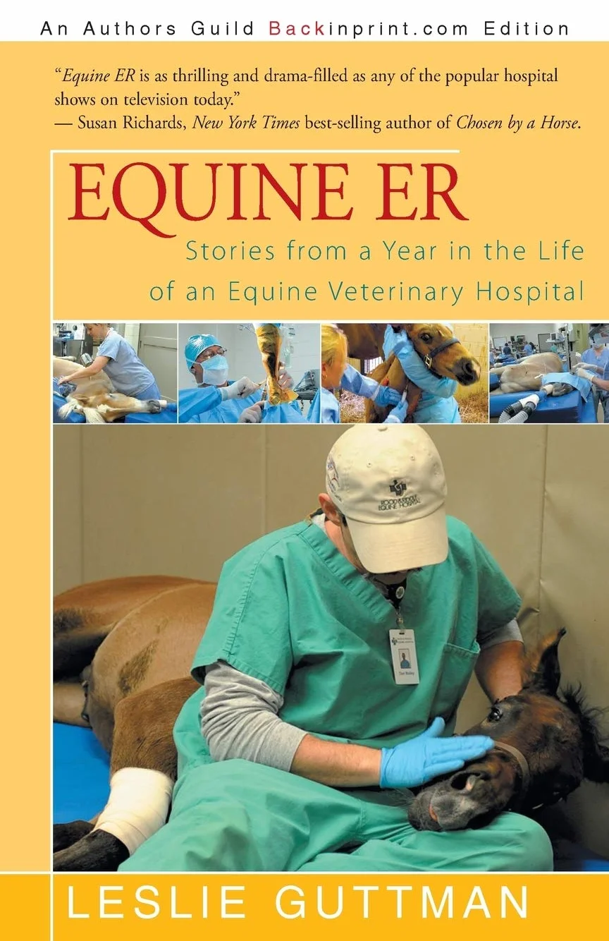 Equine Er: Stories from a Year in the Life of an Equine Veterinary Hospital