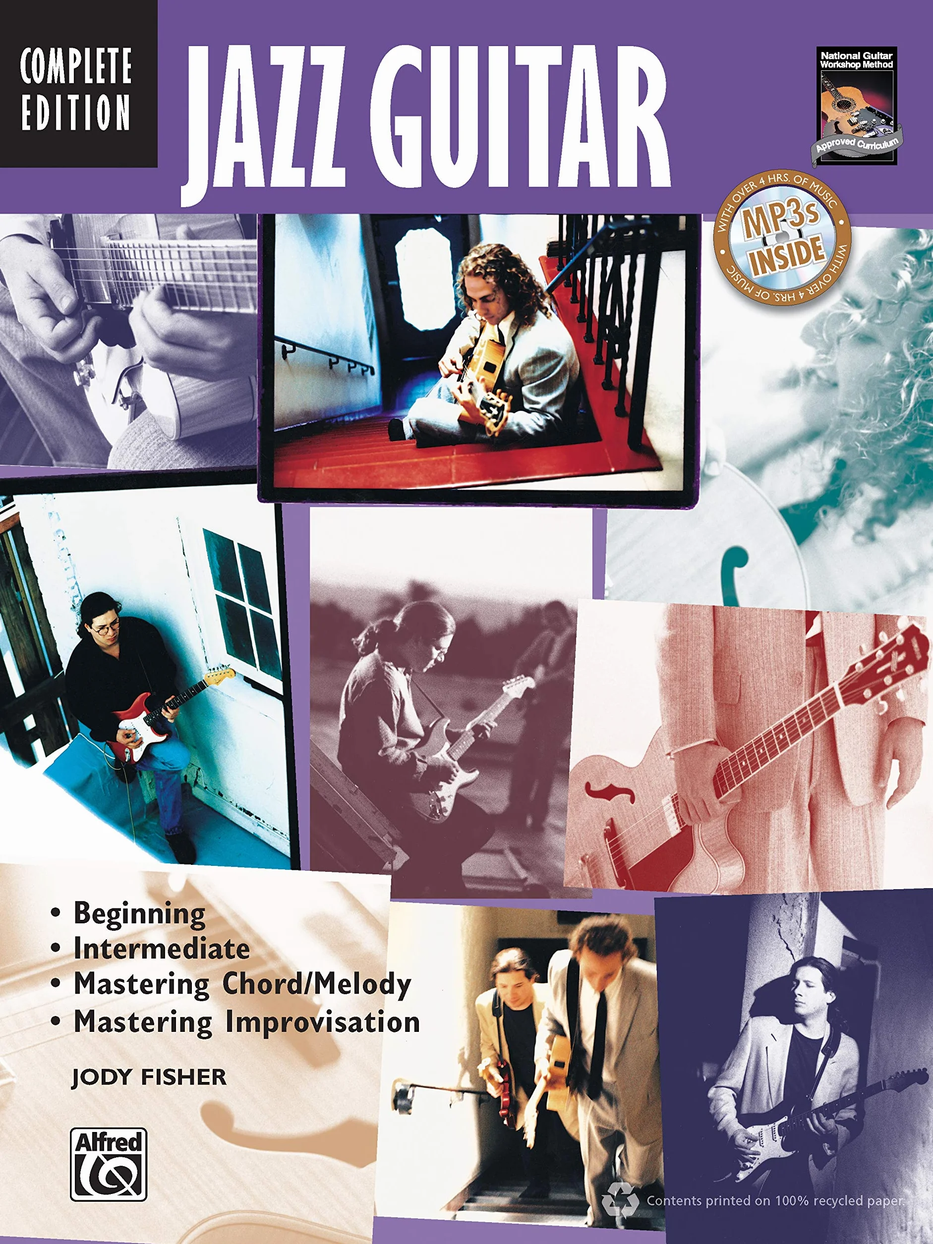 Jazz Guitar - Complete Edition: Beginning / Intermediate / Mastering Chord/Melody / Mastering Improvisation