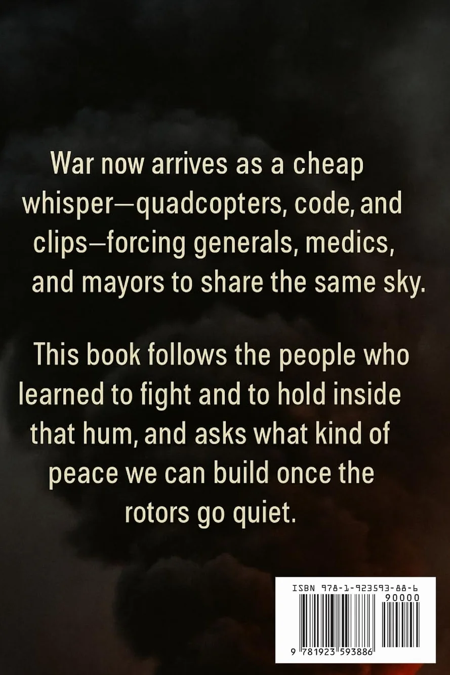 Small Wings, Big Wars: Drones Remake the Battlefield from Ukraine to Gaza