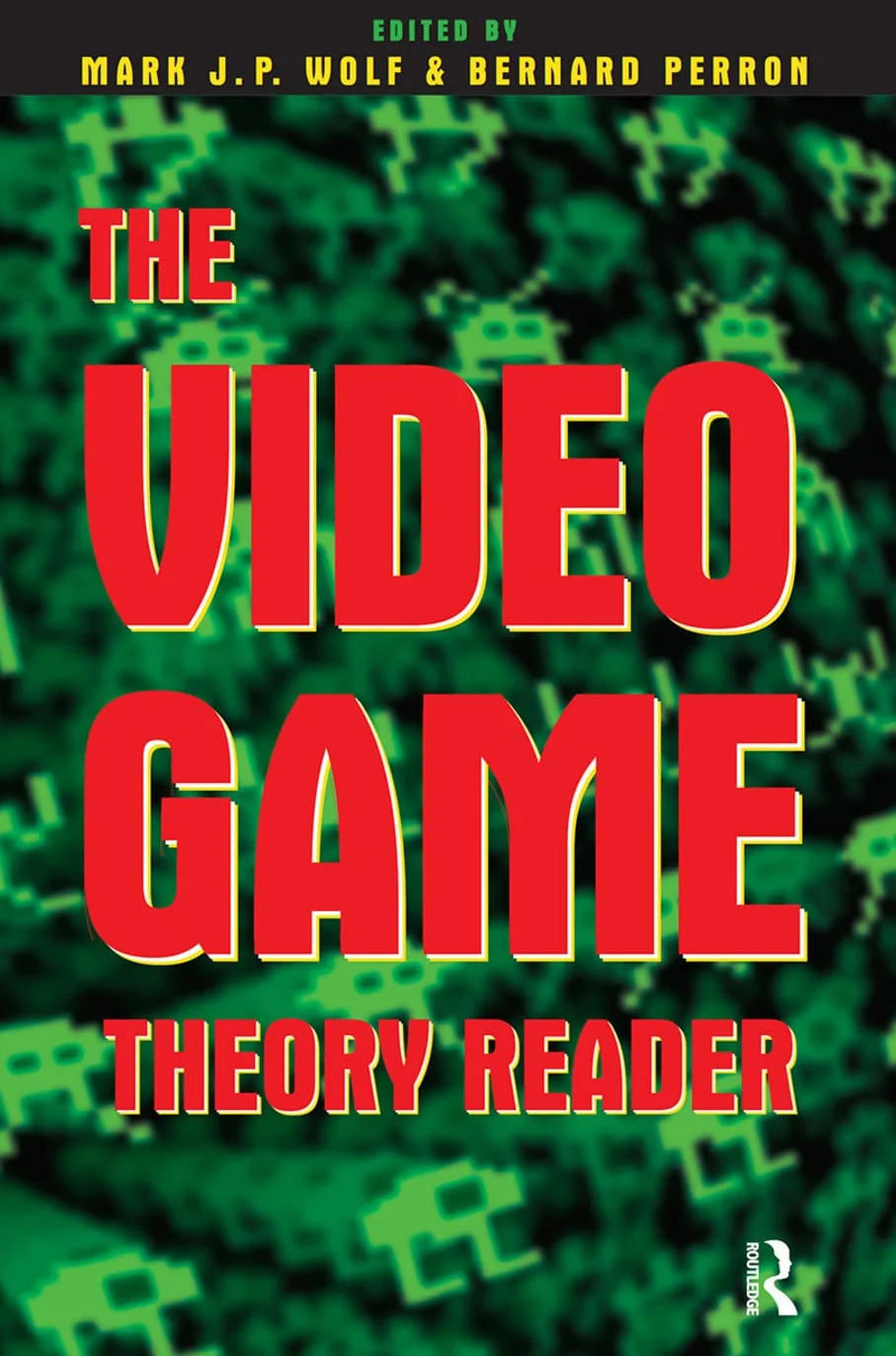 The Video Game Theory Reader