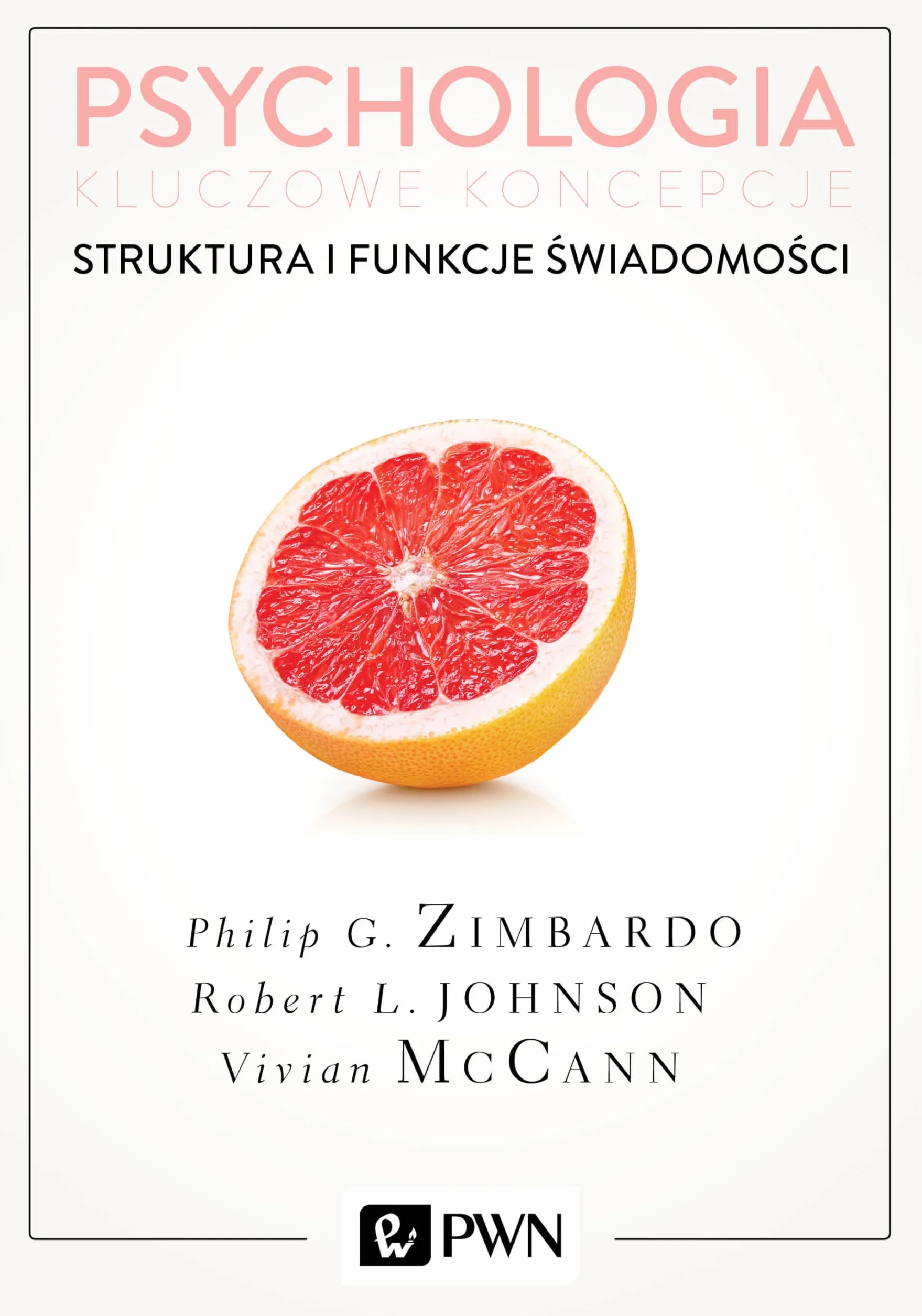 PSYCHOLOGIA KLUCZOWE KONCEPCJE TOM 3 /KARTON/