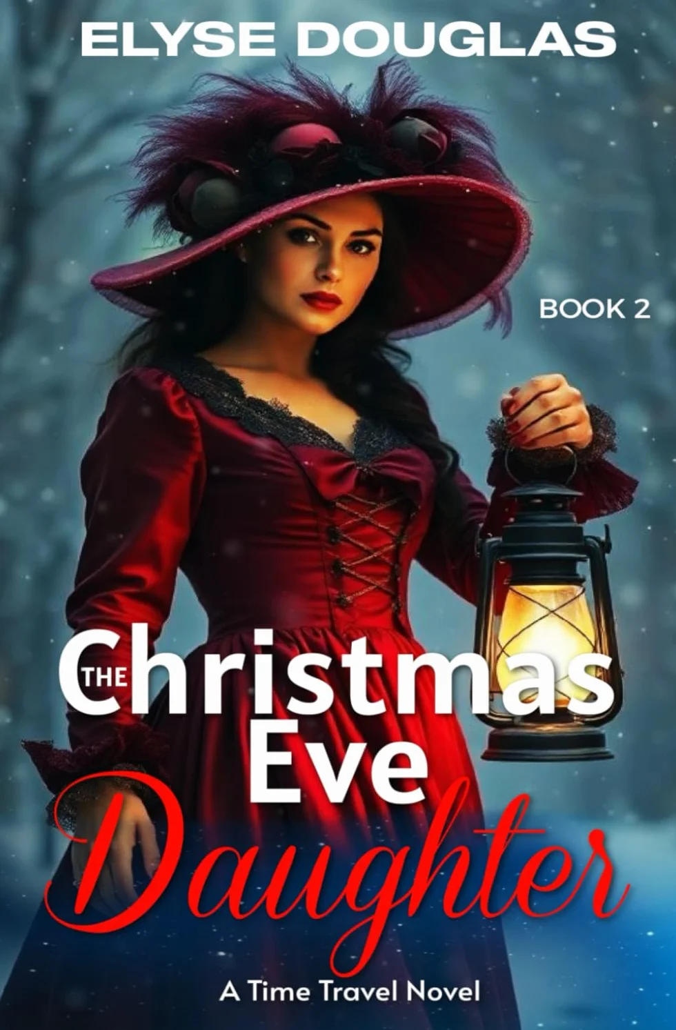 The Christmas Eve Daughter: A Time Travel Novel