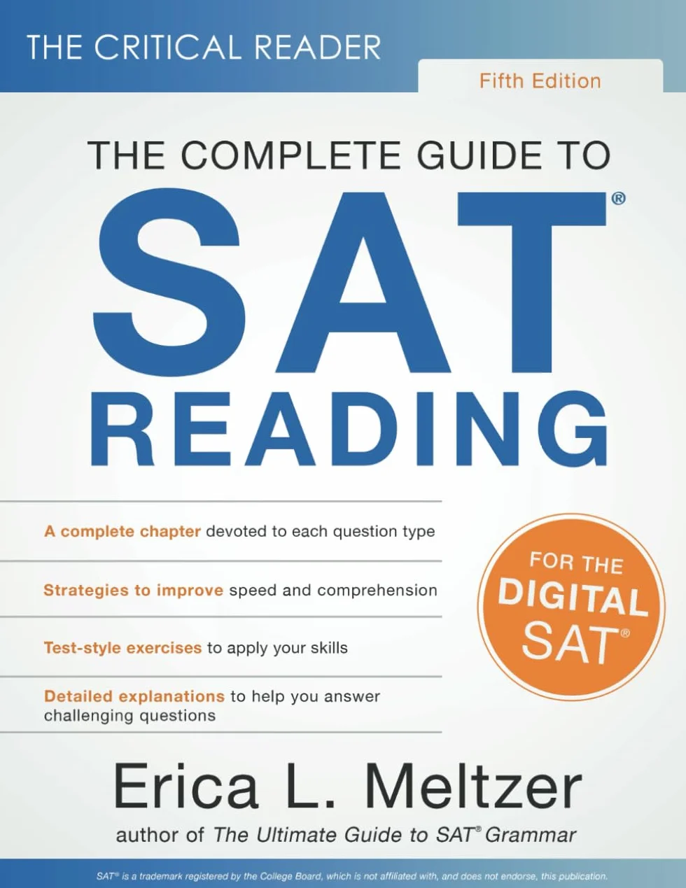 The Critical Reader, Fifth Edition: The Complete Guide to SAT Reading