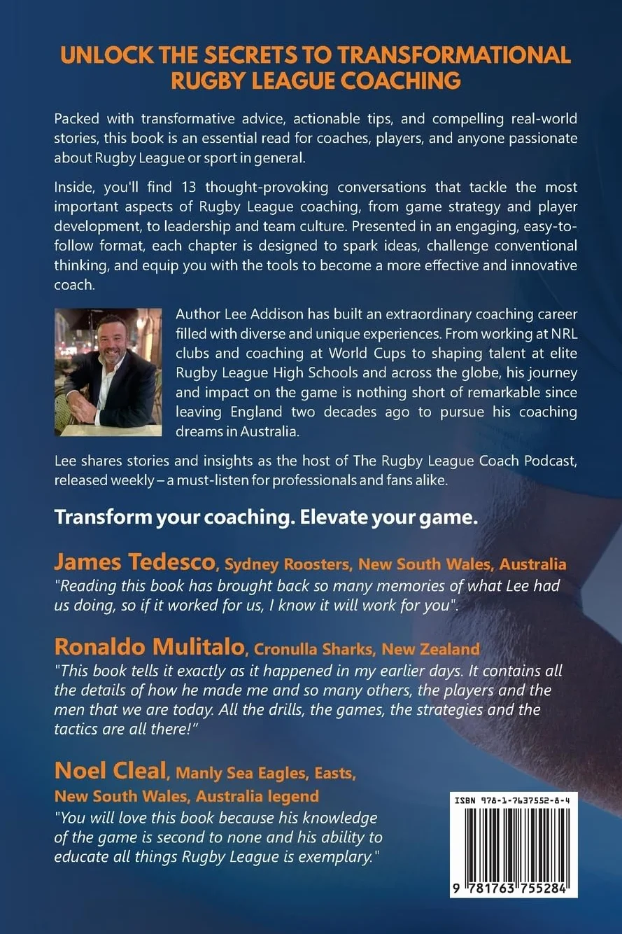 Rugby League Coach: 13 Game-Changing Conversations to Transform your Coaching