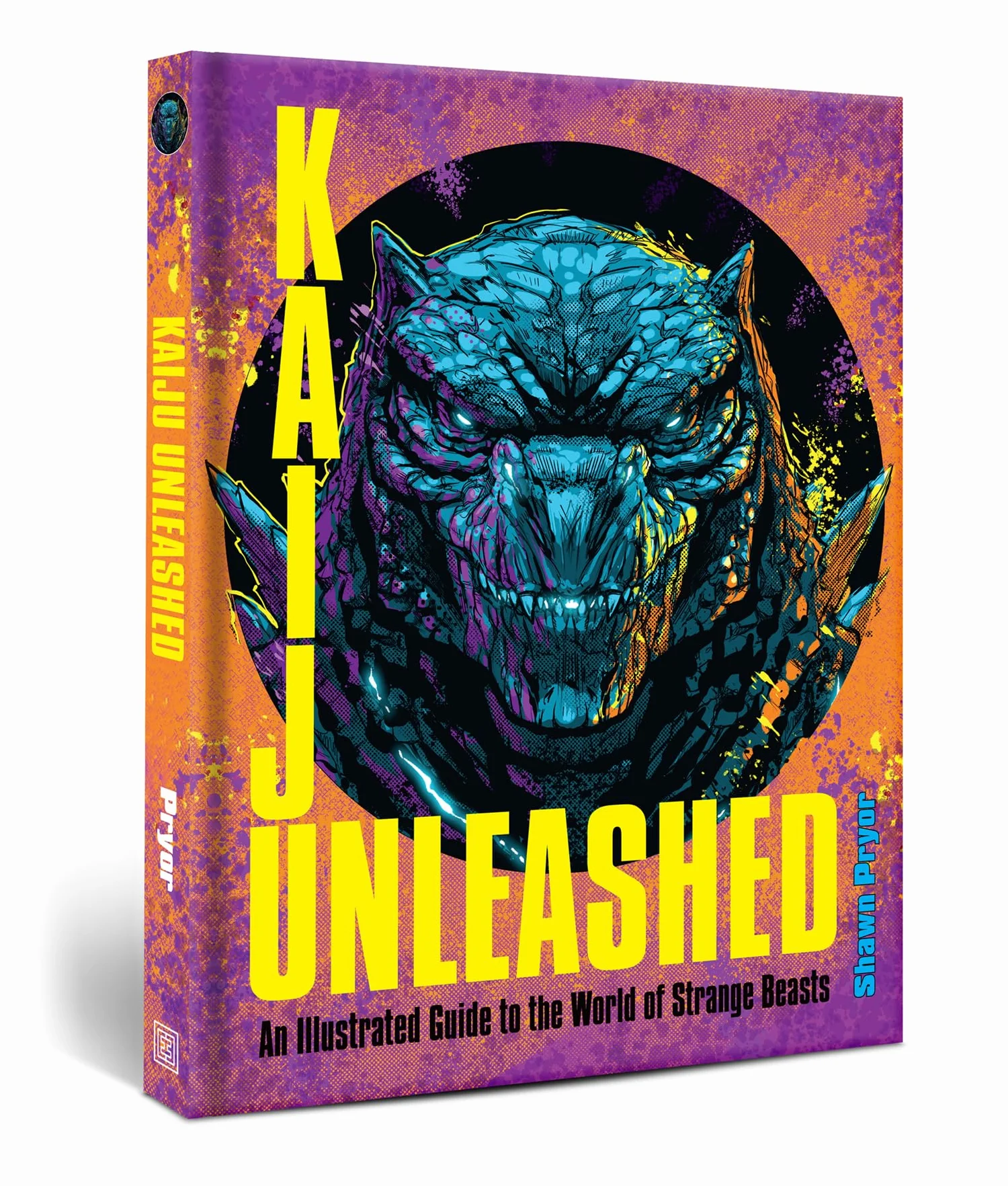 Kaiju Unleashed: An Illustrated Guide to the World of Strange Beasts