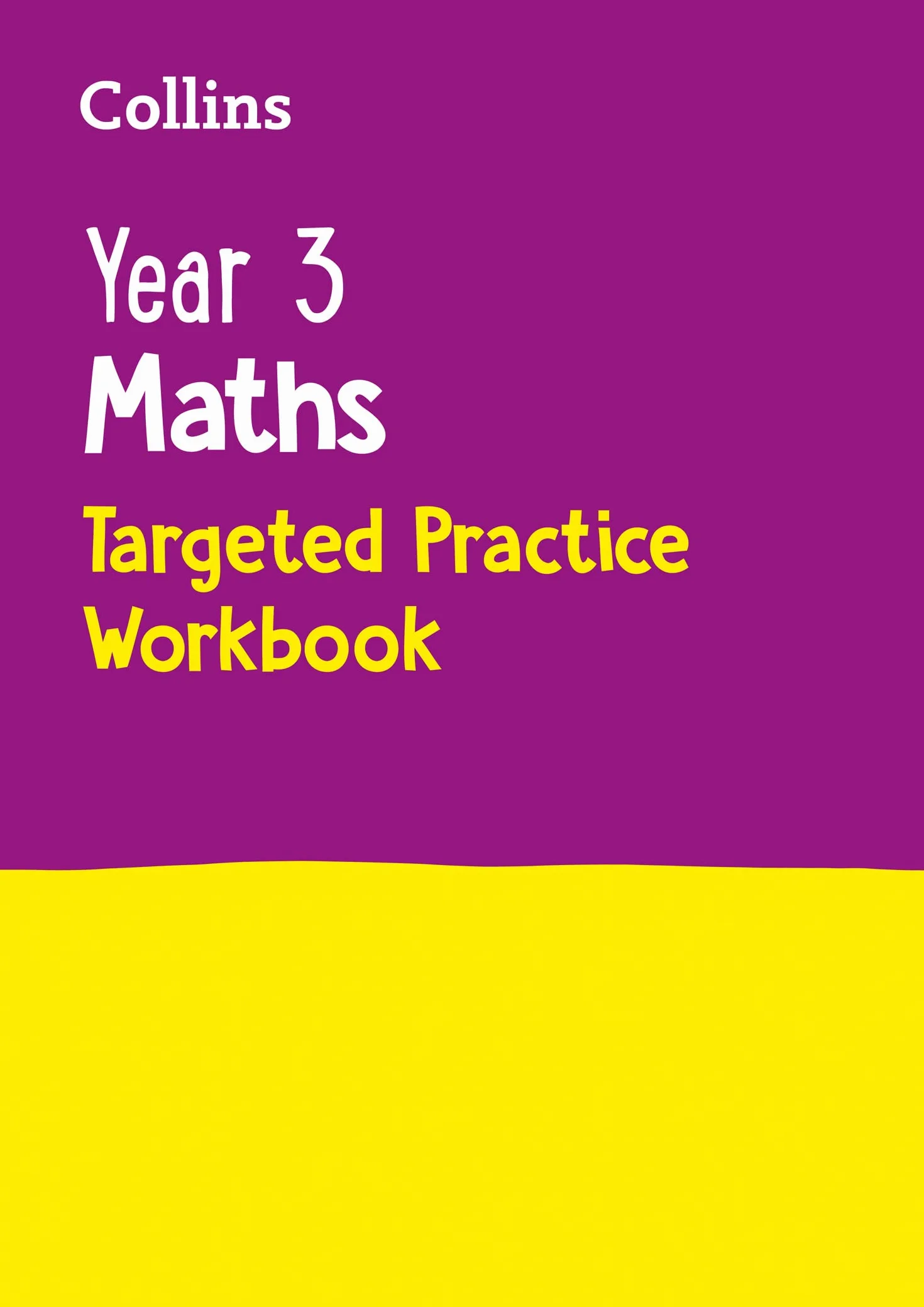Year 3 Maths Targeted Practice Workbook: Ideal for use at home