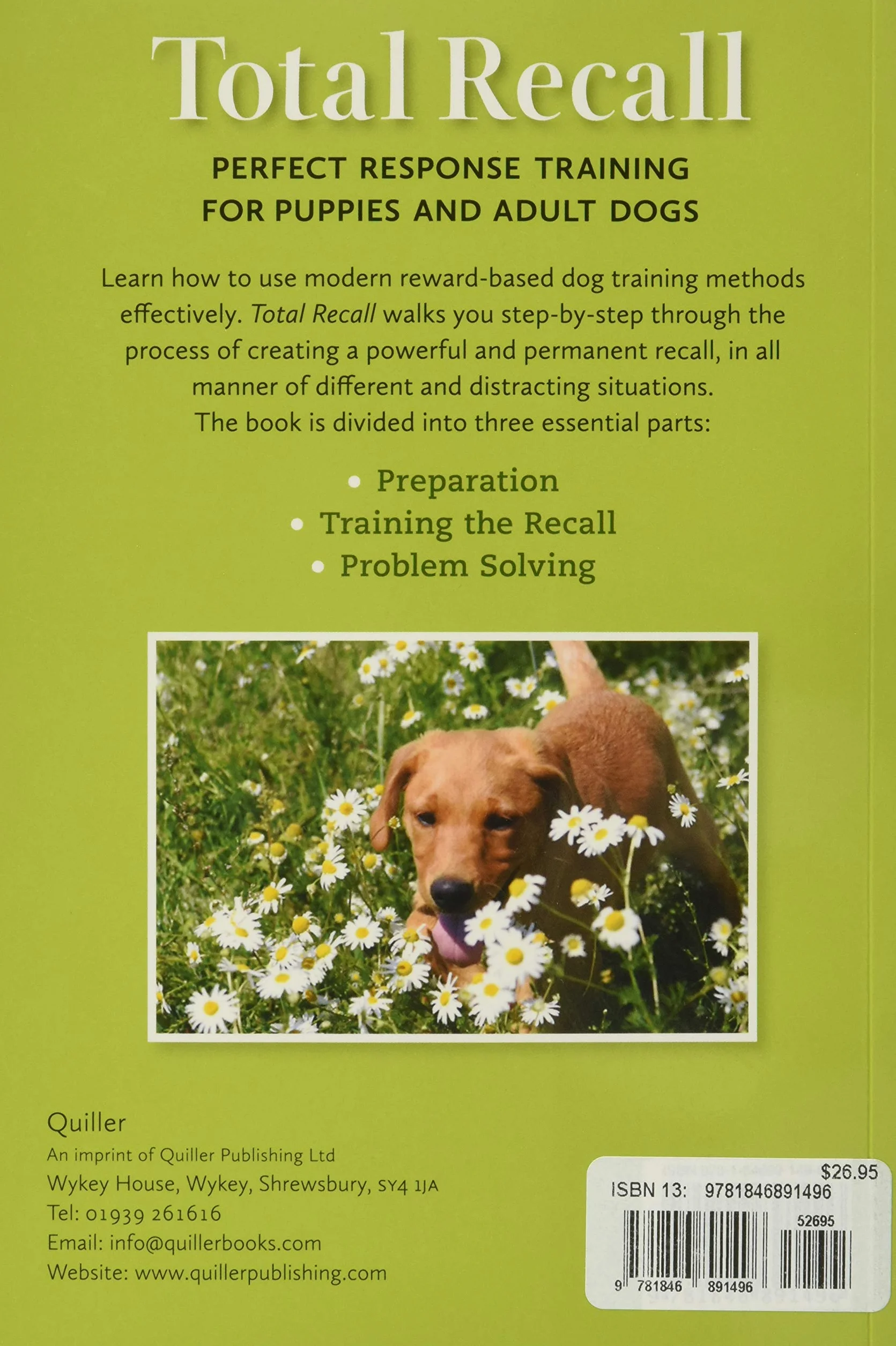 Total Recall: Perfect Response Training for Puppies and Adult Dogs