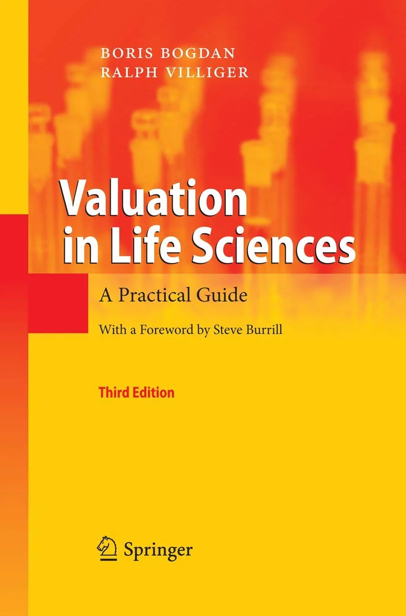 Valuation in Life Sciences: A Practical Guide