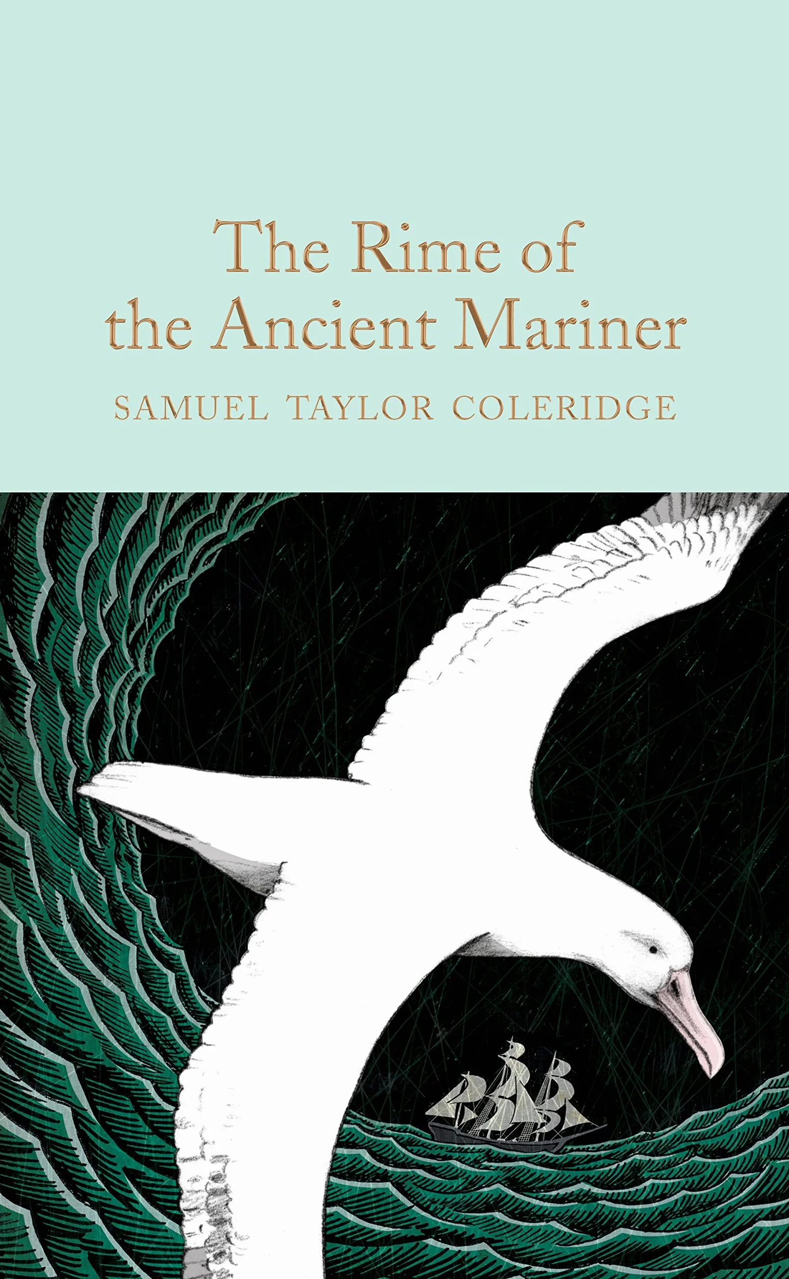The Rime of the Ancient Mariner: Samuel Taylor Coleridge