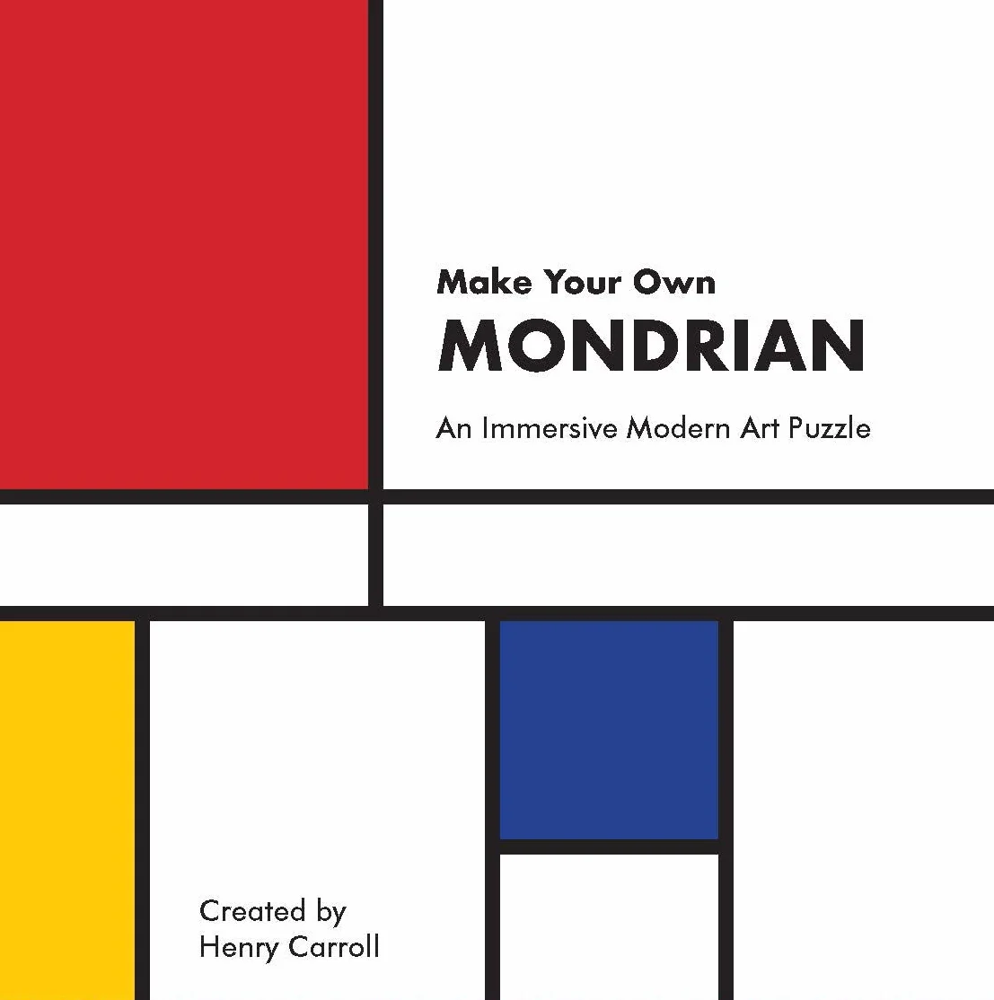 Make Your Own Mondrian An Immersive Modern Art Puzzle /anglais