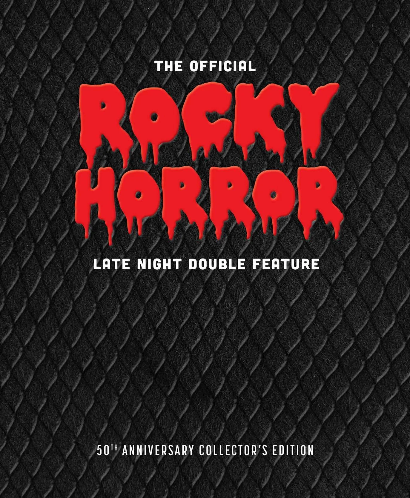 The Official Rocky Horror Late Night Double Feature: The 50th Anniversary Two-Volume Collector's Edition
