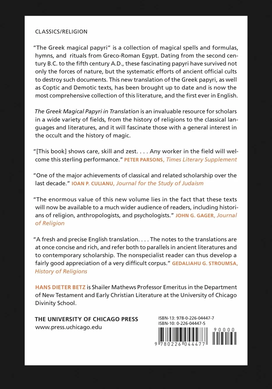 The Greek Magical Papyri in Translation, Including the Demotic Spells, Volume 1: Texts Volume 1