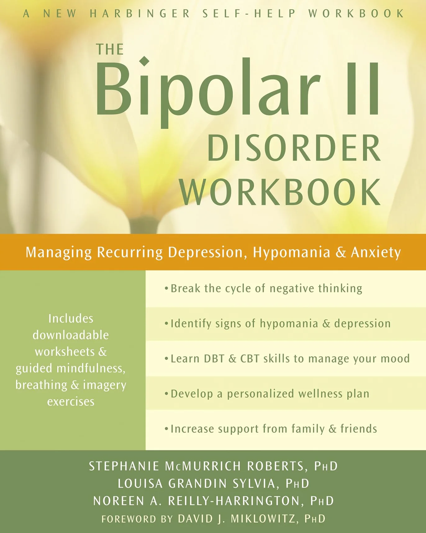 The Bipolar II Disorder Workbook: Managing Recurring Depression, Hypomania, and Anxiety