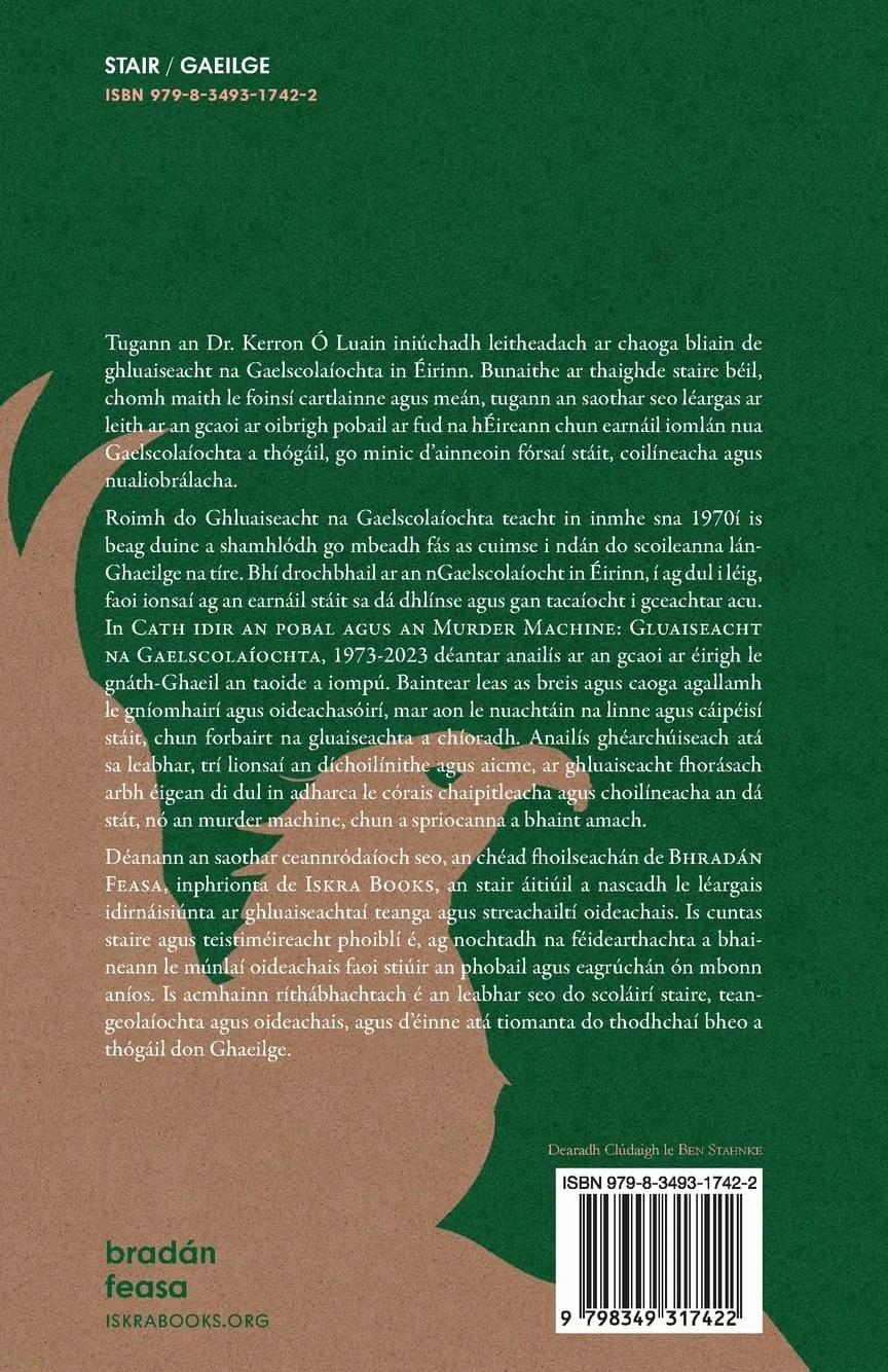 Cath idir an Pobal agus an Murder Machine: Gluaiseacht na Gaelscolaíochta, 1973-2023
