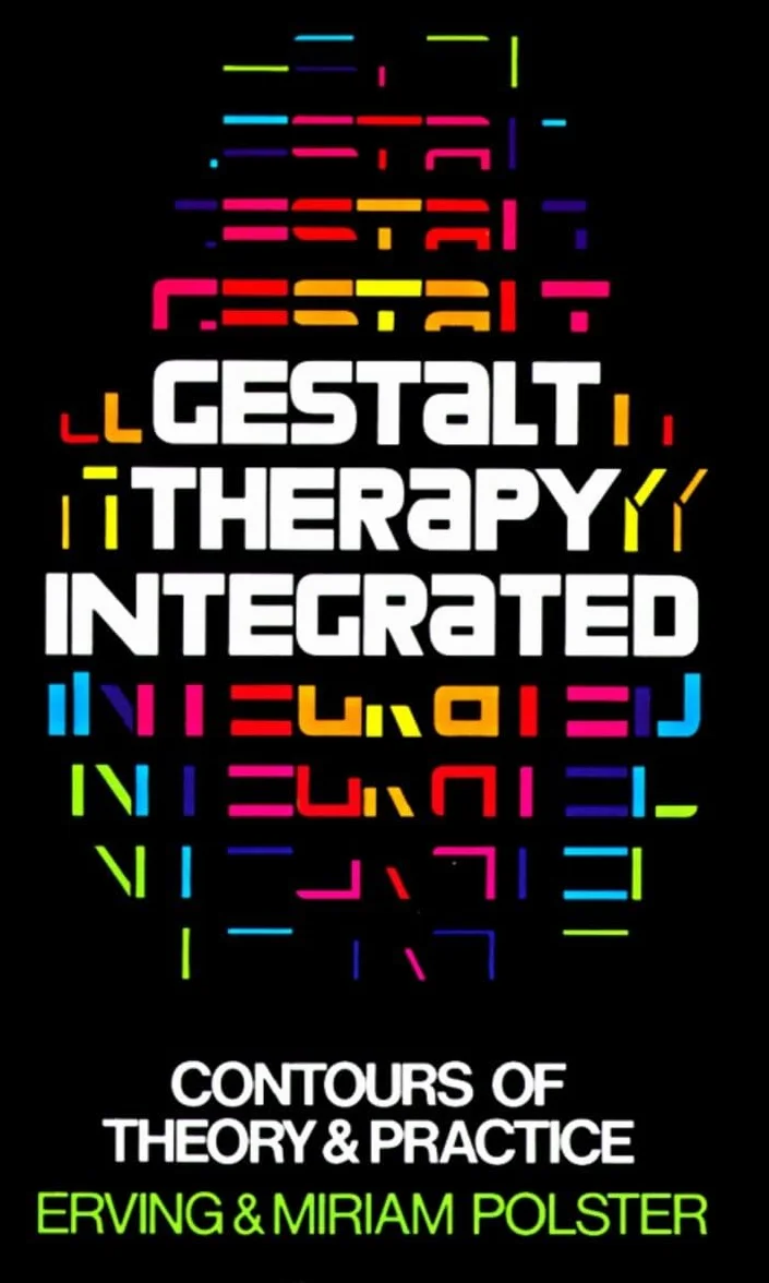 Gestalt Therapy Integrated: Contours of Theory & Practice
