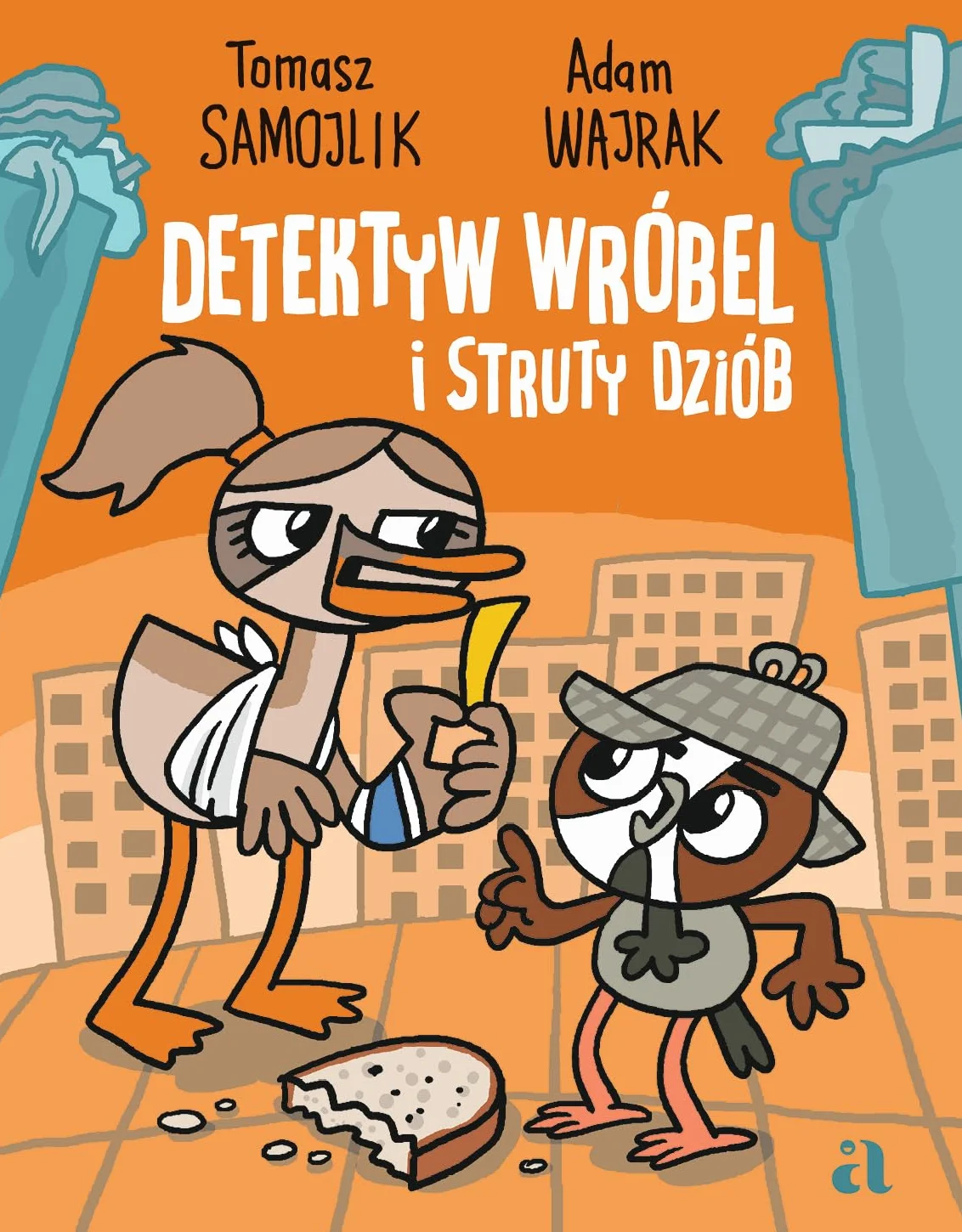 DETEKTYW WRÓBEL I STRUTY DZIÓB