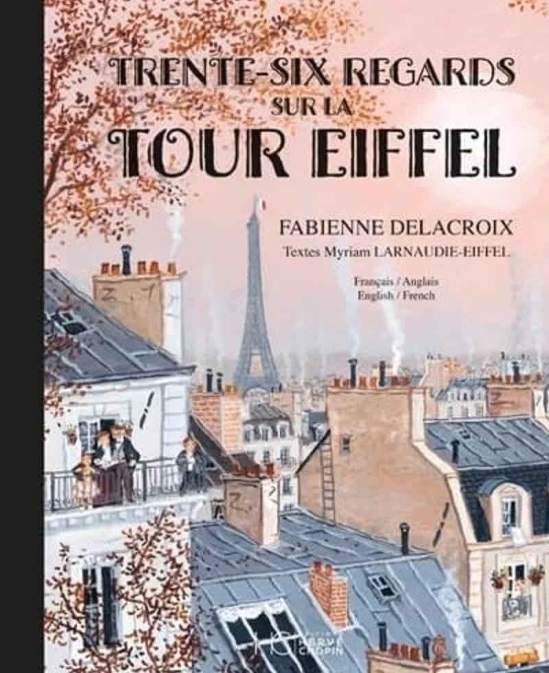 Trente-six regards sur la Tour Eiffel - Bilingue français anglais