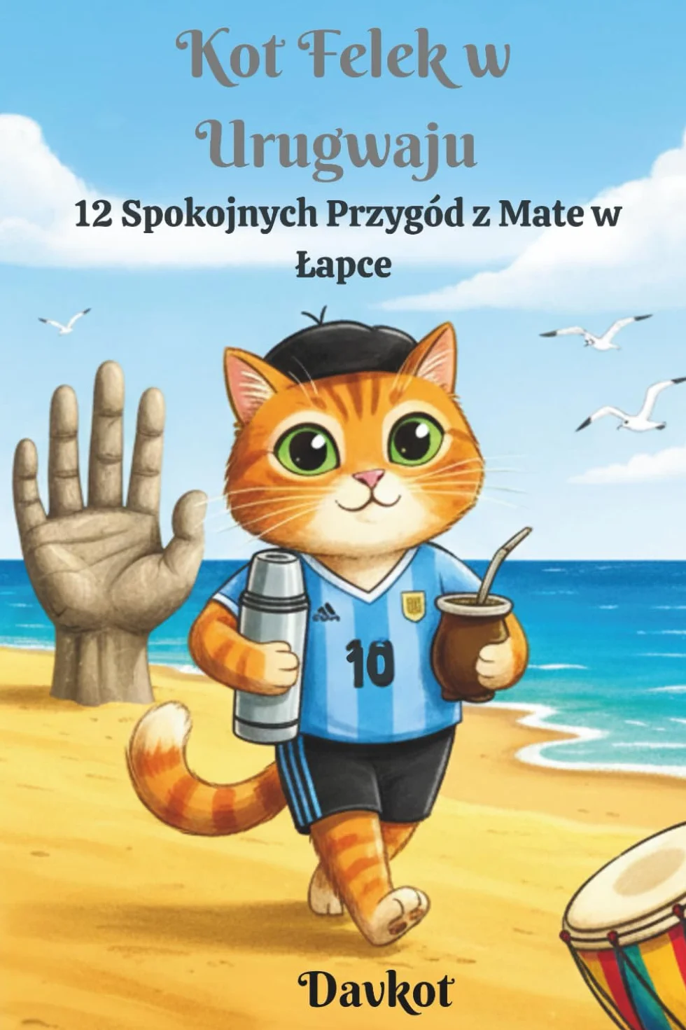 Kot Felek w Urugwaju: 12 Spokojnych Przygód z Mate w Łapce