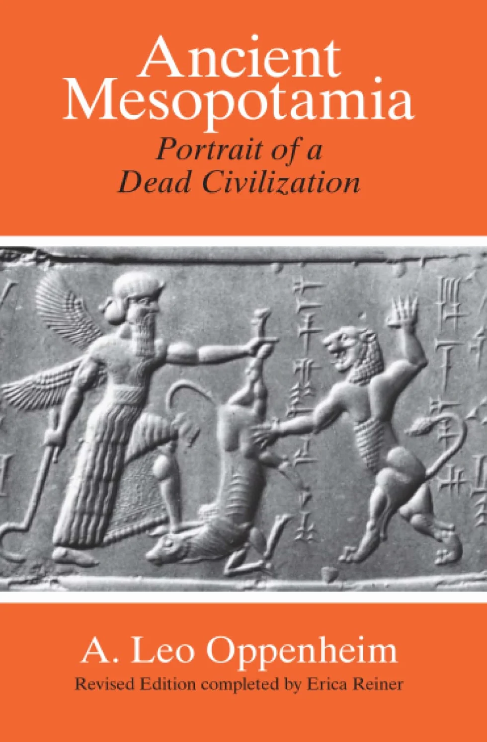Ancient Mesopotamia: Portrait of a Dead Civilization