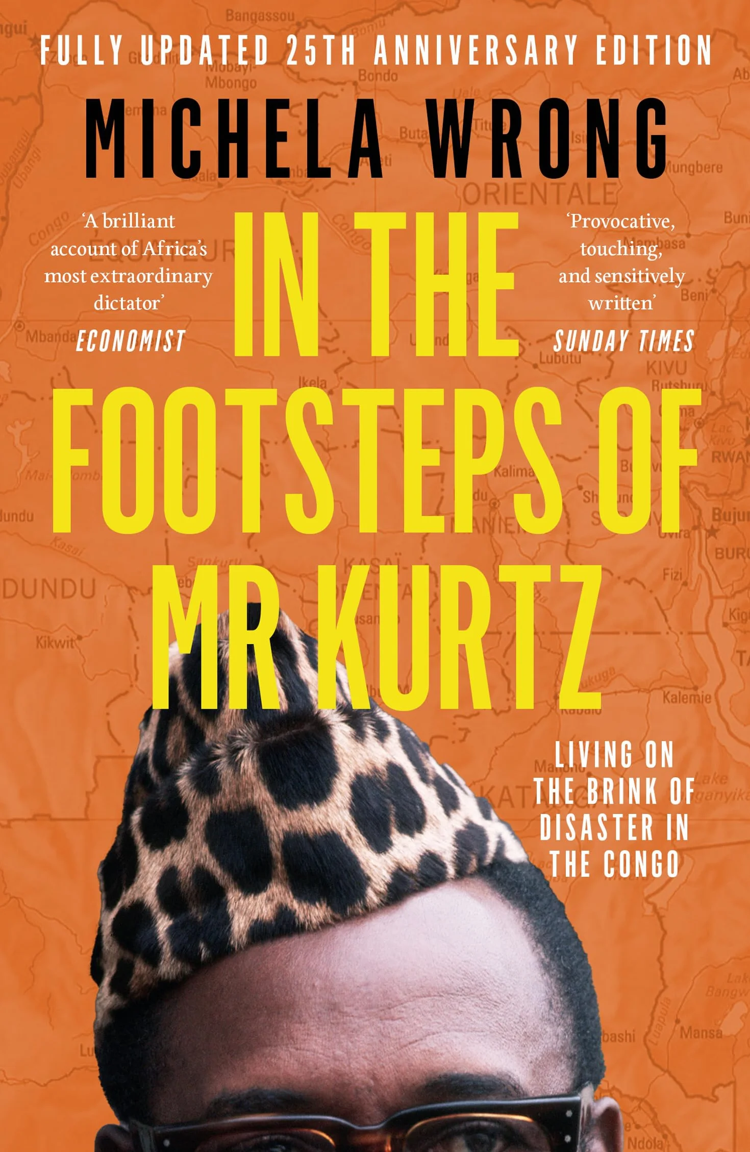 In the Footsteps of Mr Kurtz: Living on the Brink of Disaster in the Congo