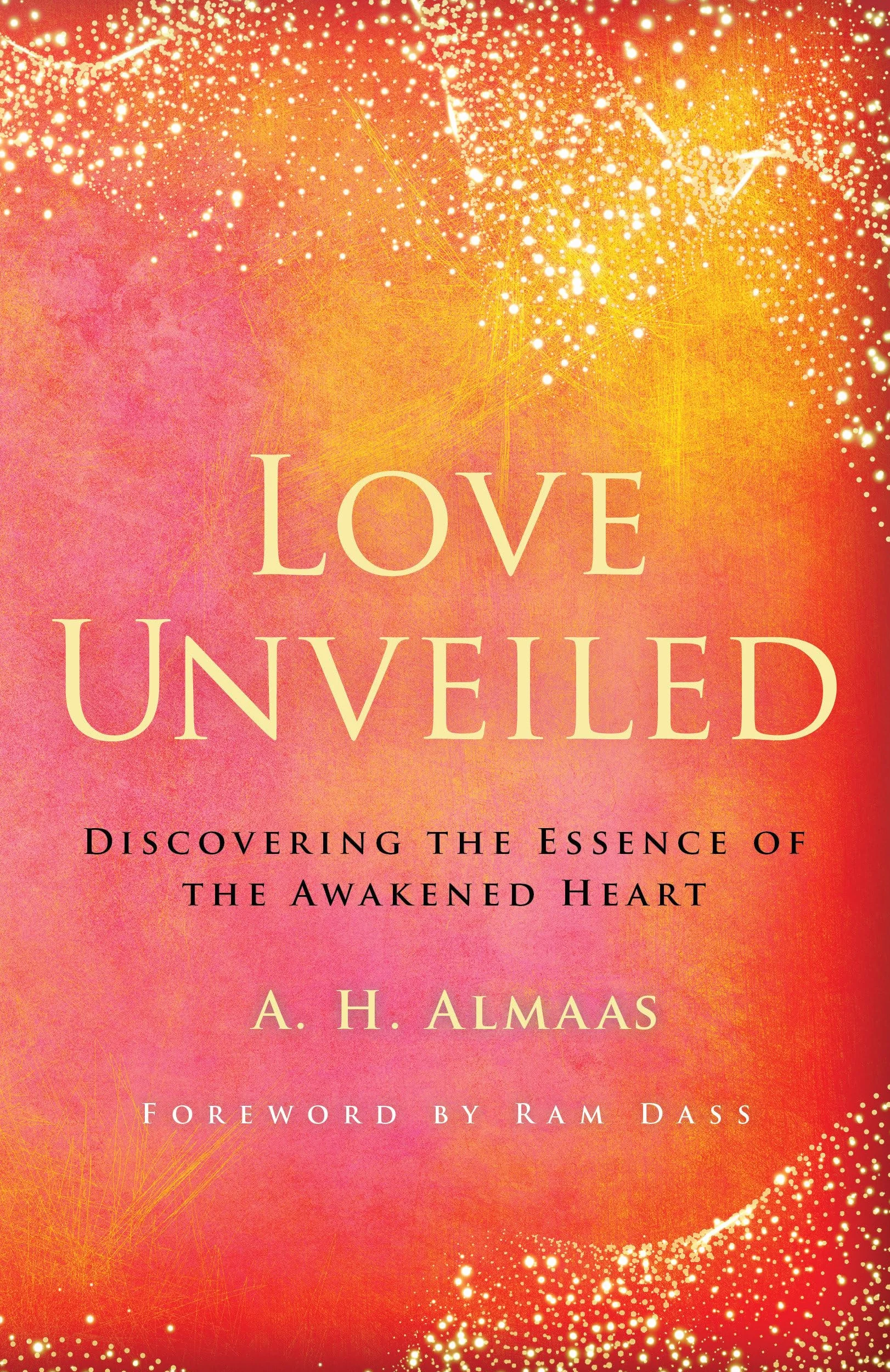 Love Unveiled: Discovering the Essence of the Awakened Heart