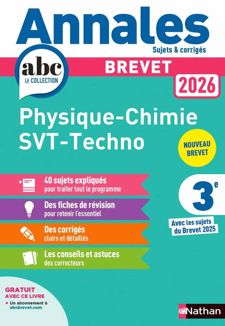 Annales ABC du Brevet 2026 - Physique-Chimie - SVT - Technologie 3e - Sujets et corrigés + fiches de révisions