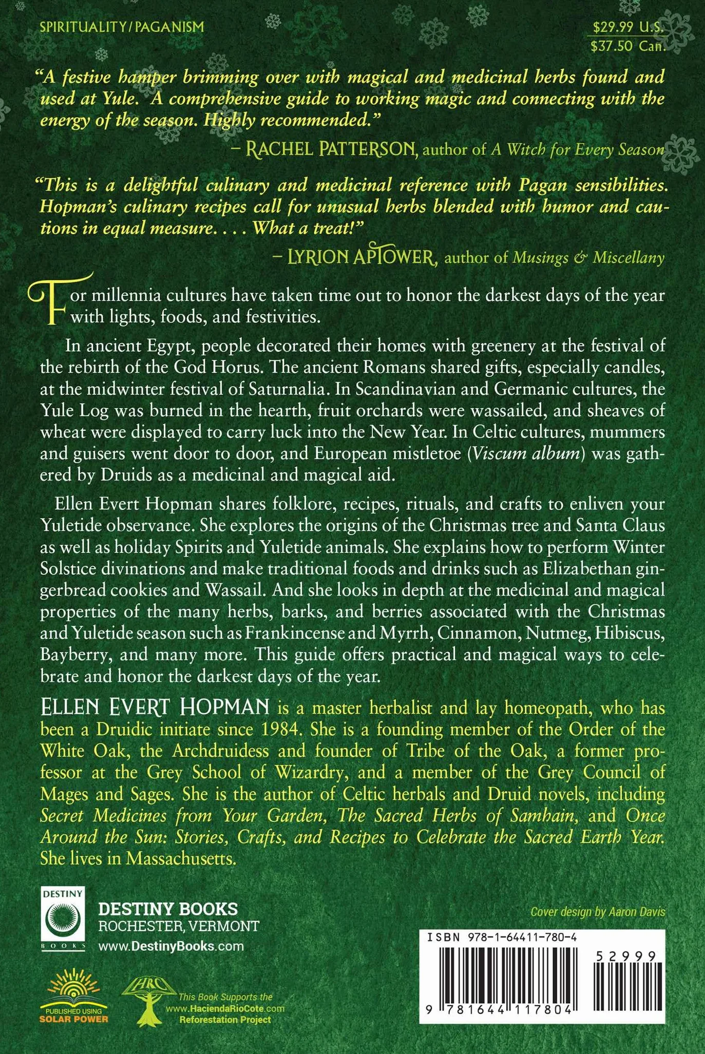 The Sacred Herbs of Yule and Christmas: Remedies, Recipes, Magic, and Brews for the Winter Season