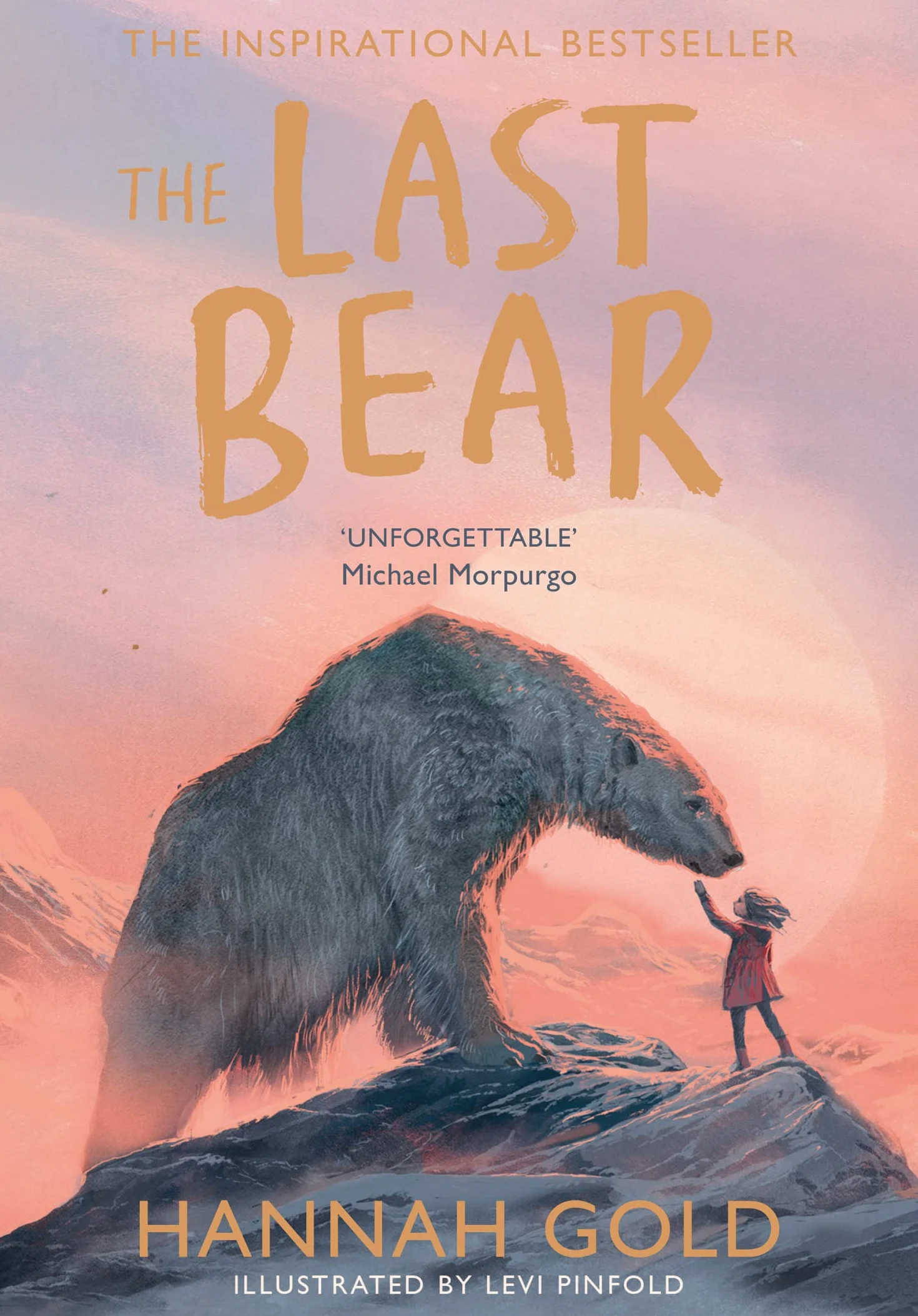 The Last Bear: Winner of the Blue Peter Award – ‘A dazzling debut’ THE TIMES