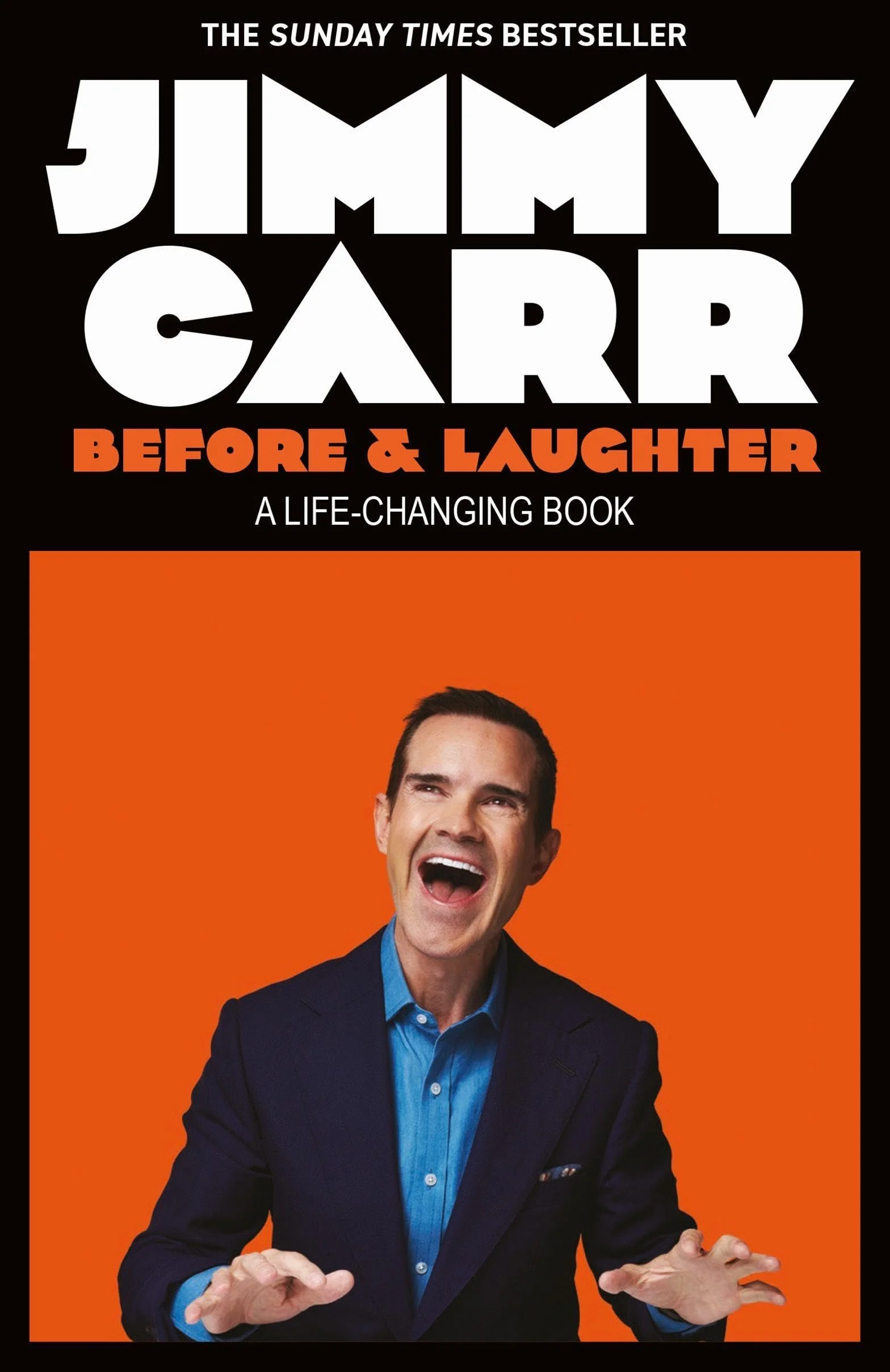 Before & Laughter: The hilarious guide to changing your life