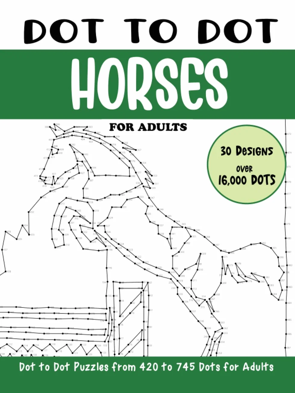 Dot to Dot Horses for Adults: Horses Connect the Dots Book for Adults (Over 16000 dots)