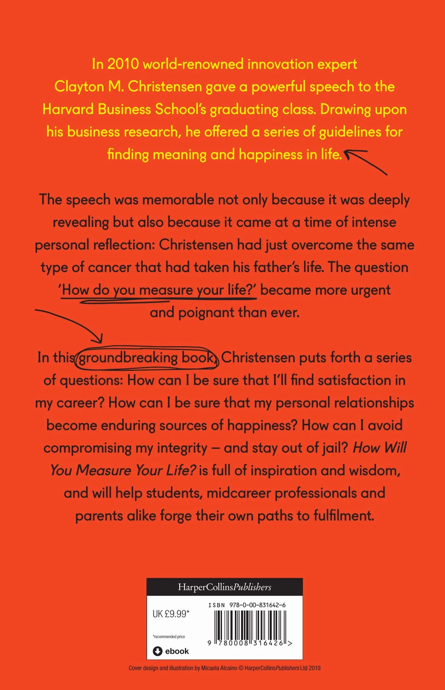 How Will You Measure Your Life?: A thought-provoking approach to measuring life's success