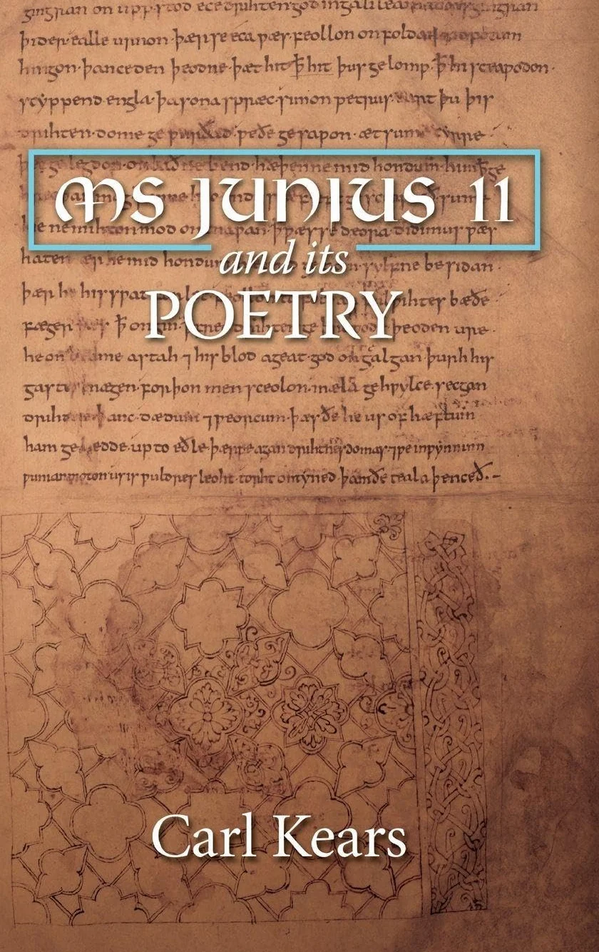 MS Junius 11 and Its Poetry: 6