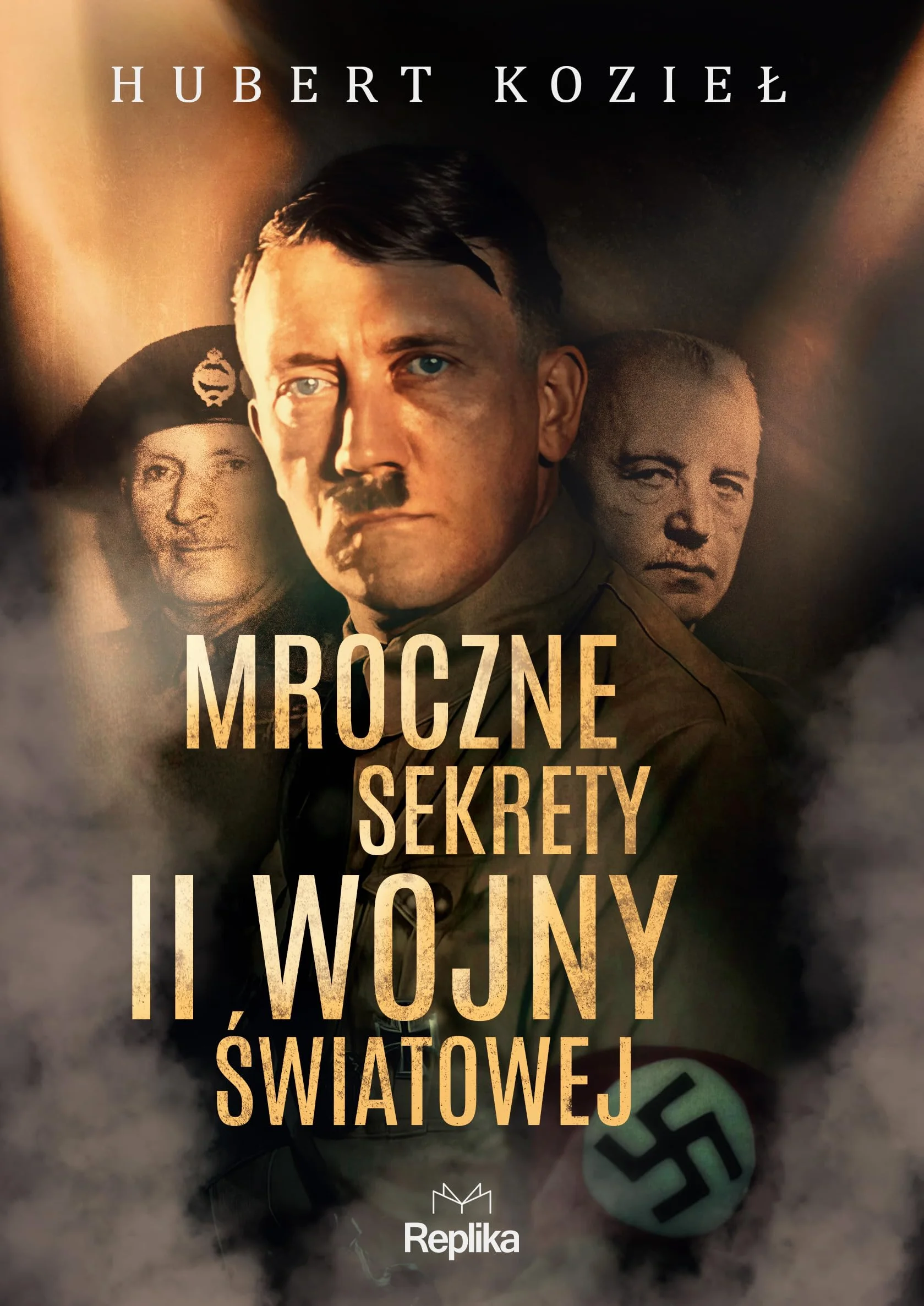 MROCZNE SEKRETY II WOJNY ŚWIATOWEJ