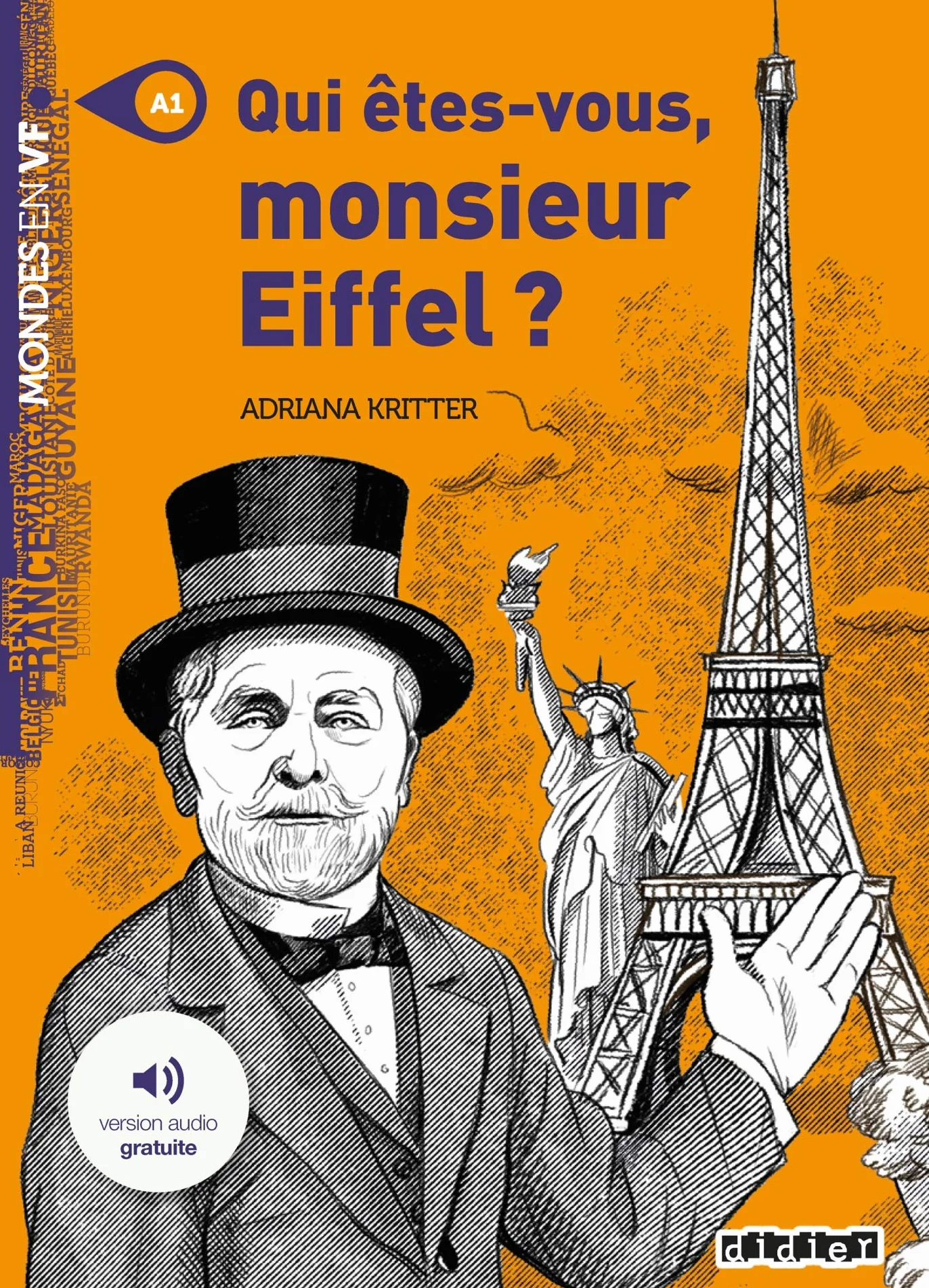Mondes en VF - Qui êtes-vous Monsieur Eiffel ? - Niv. A1 - Livre + audios