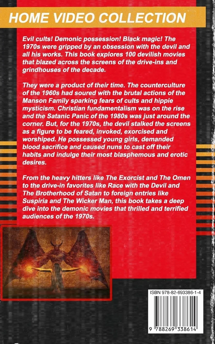 Satan in the Celluloid: 100 Satanic and Occult Horror Movies of the 1970s