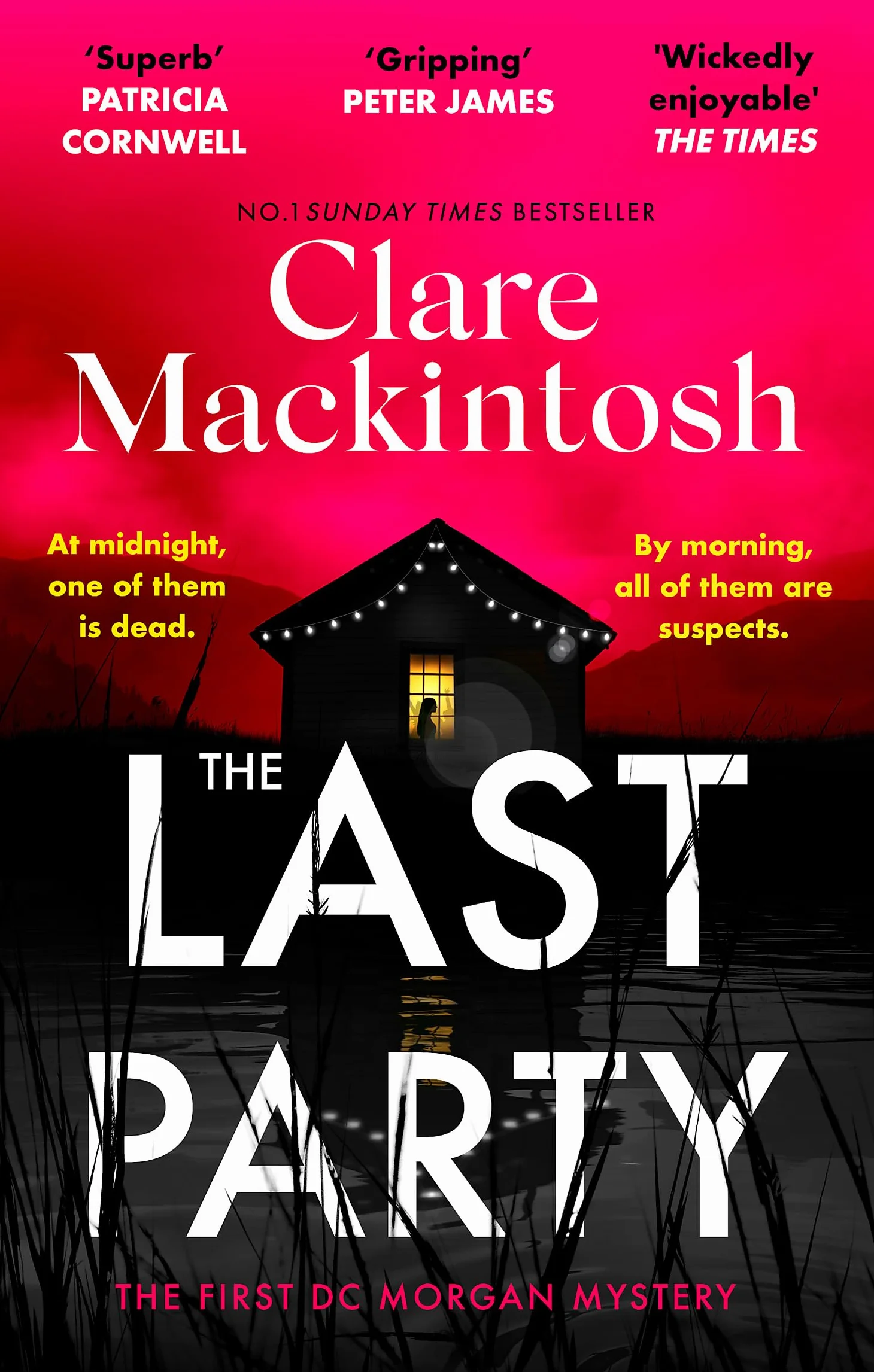 The Last Party: The twisty thriller and instant Sunday Times bestseller: 1