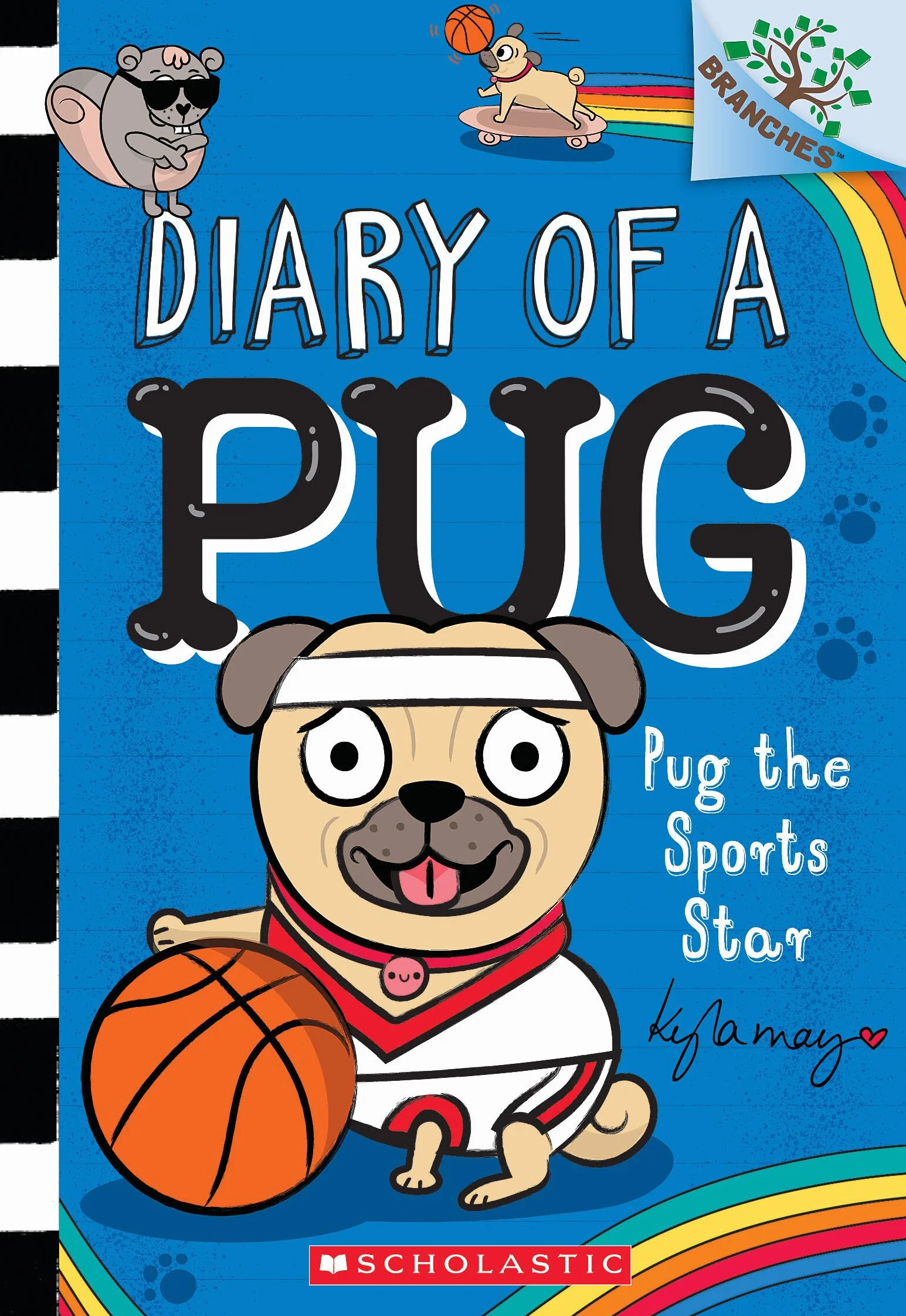 Pug the Sports Star: A Branches Book (Diary of a Pug #11)