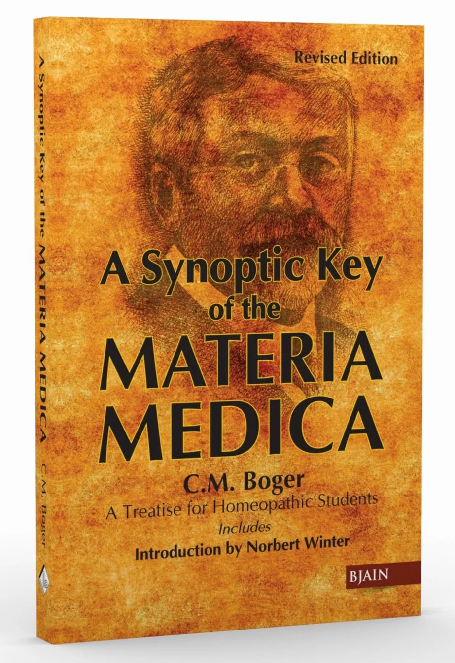 Synoptic Key of the Materia Medica: A Treatise for Homeopathic Students: Rearranged & Augmented Edition