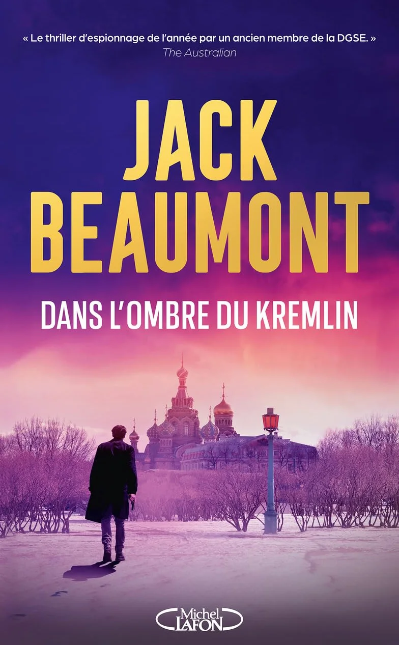Dans l'ombre du Kremlin - Thriller Nouveauté 2025: Tome 2, Le retour du Frenchman