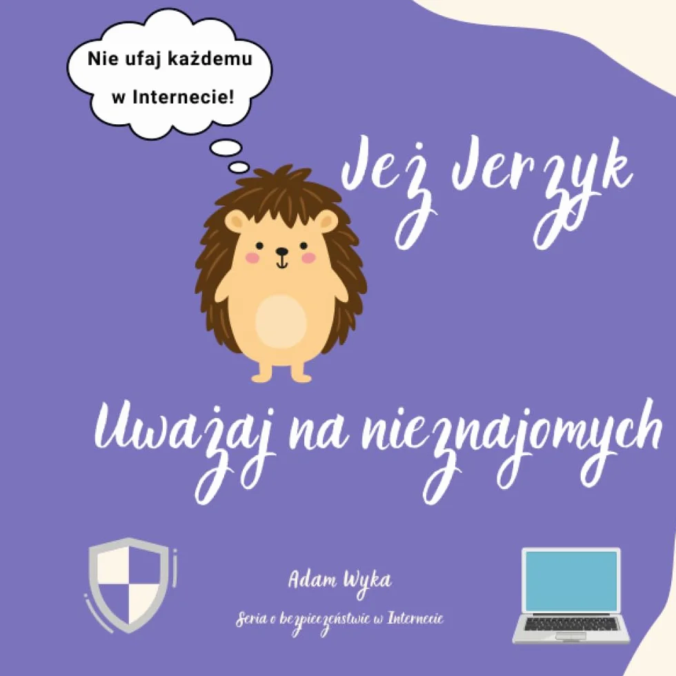 Jeż Jerzyk: Uważaj na nieznajomych