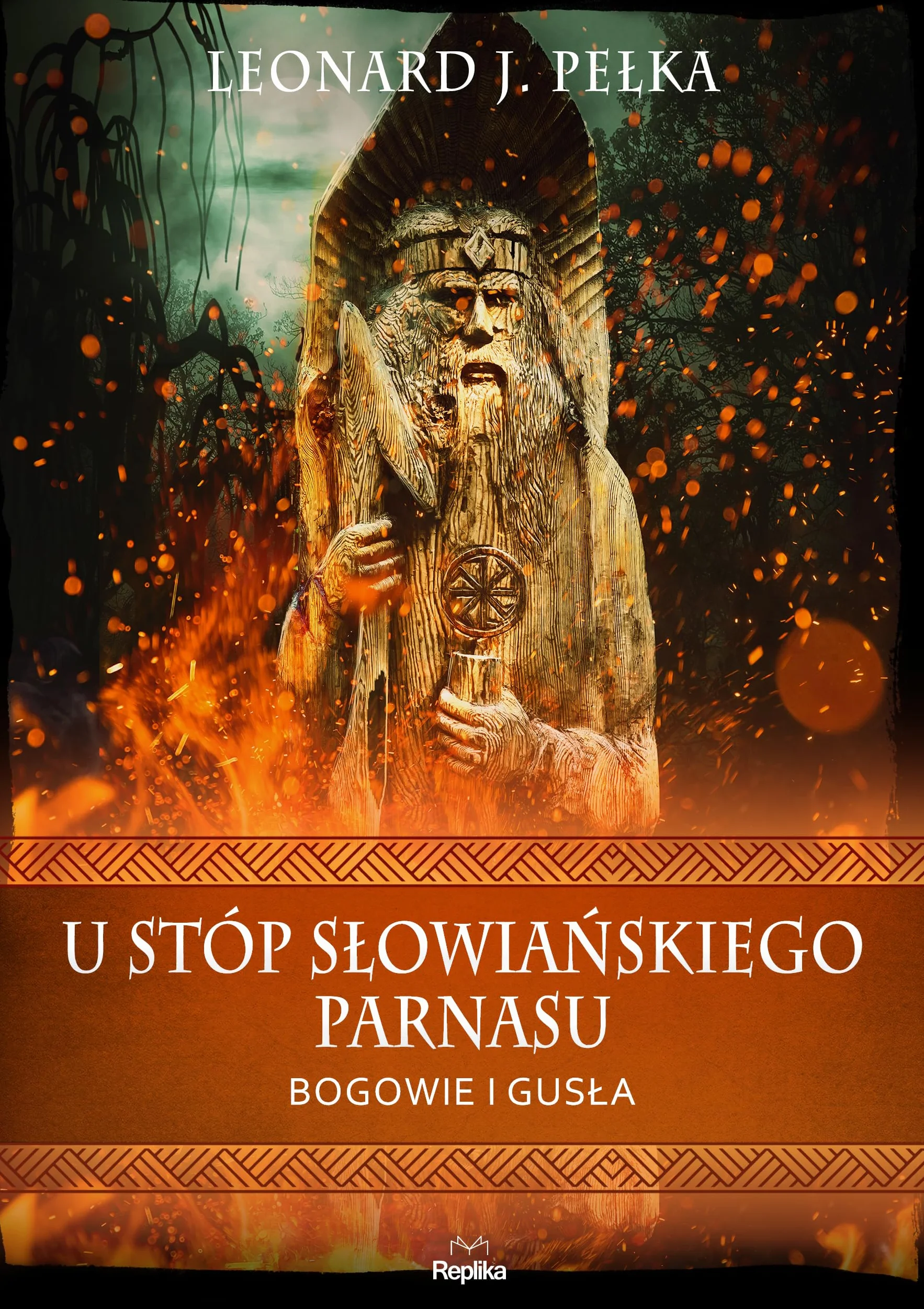 U STÓP SŁOWIAŃSKIEGO PARNASU BOGOWIE I GUSŁA